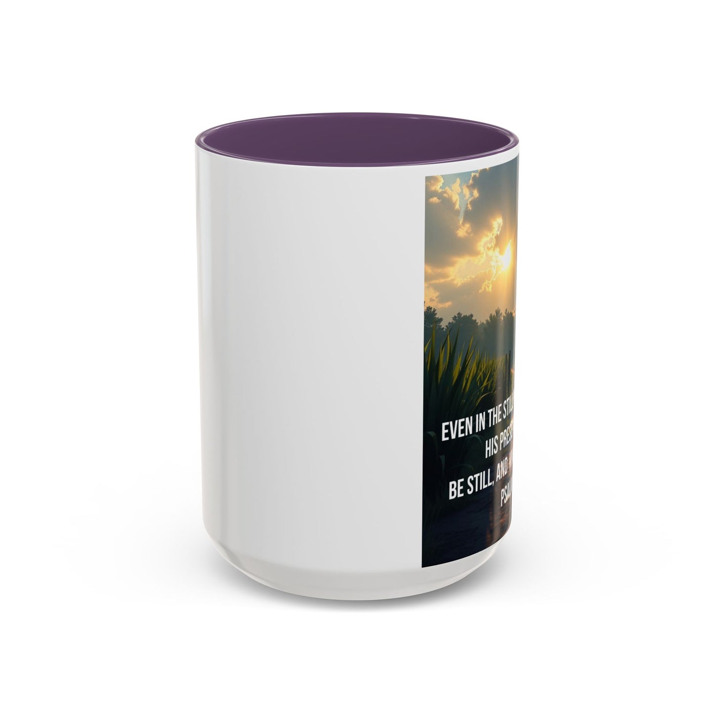 Inspirational Psalm 46:10 Coffee Mug — "Be Still" Accent Mug