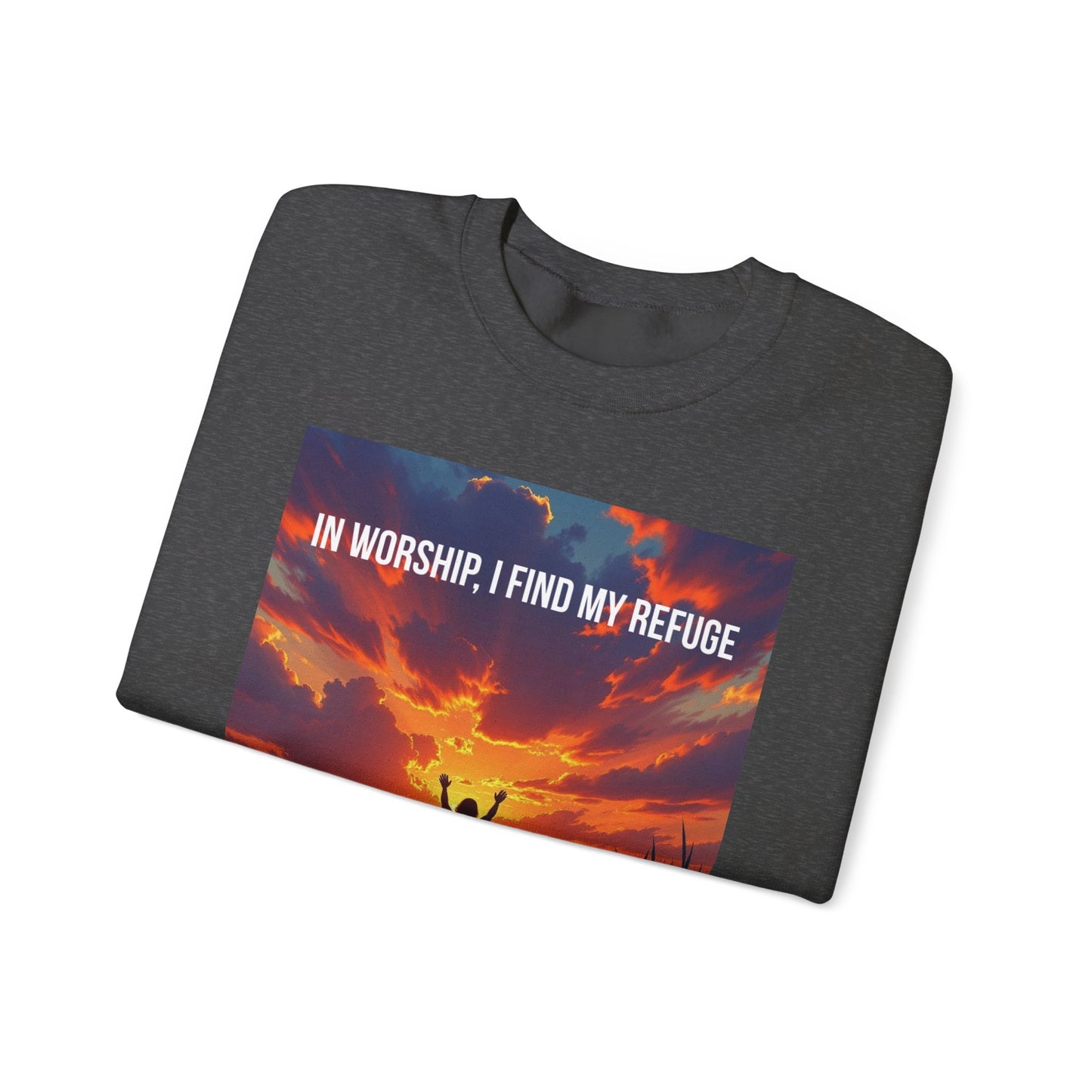 Worship Refuge Crewneck Sweatshirt — "In Worship, I Find My Refuge" Inspirational Faith Sweatshirt