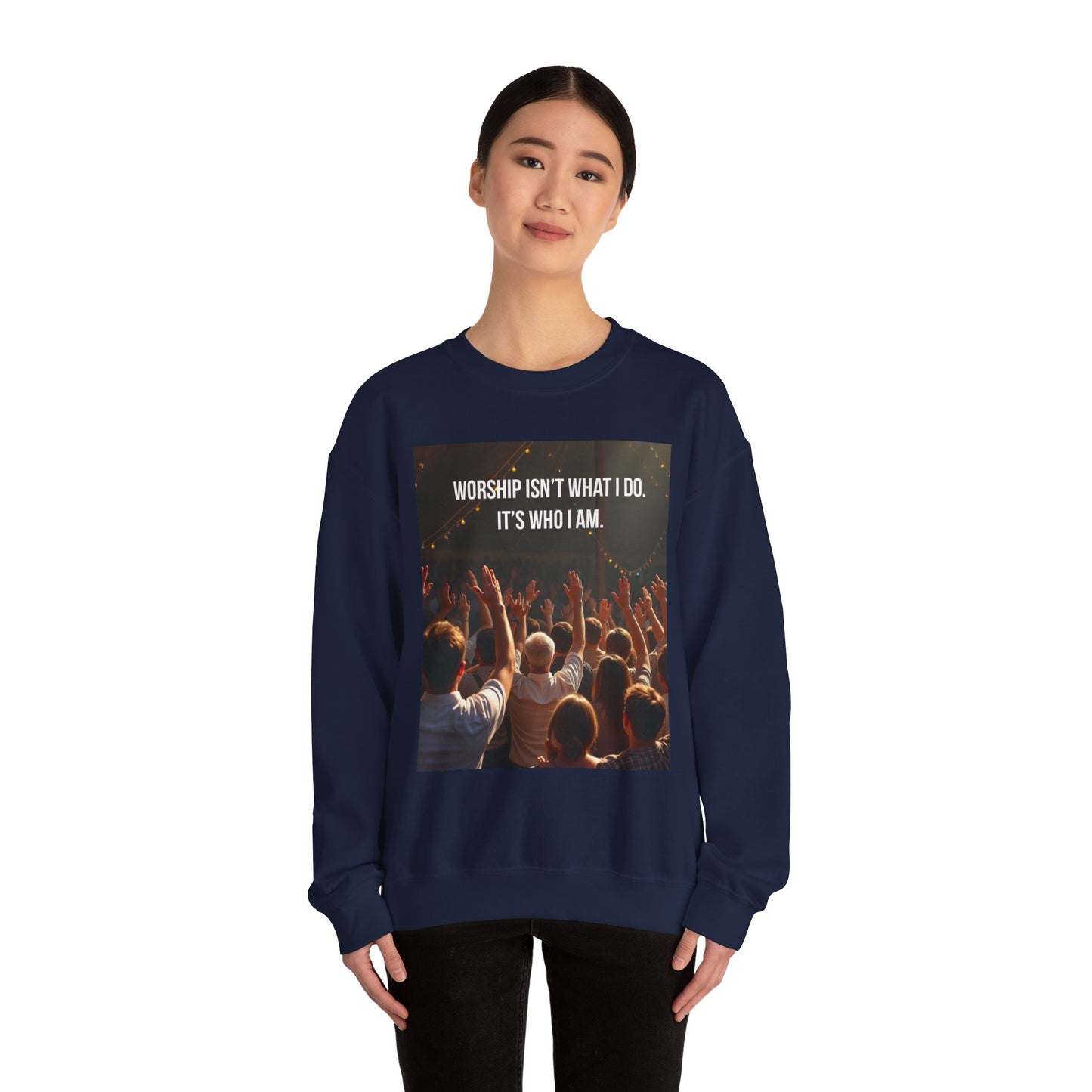 Worship Isn’t What I Do Crewneck Sweatshirt — Christian Concert & Church Worship Pullover