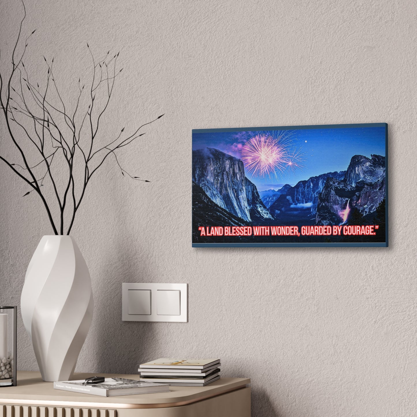 Patriotic Yosemite Canvas Wall Art - “A Land Blessed With Wonder, Guarded By Courage” 0.75" Stretched
