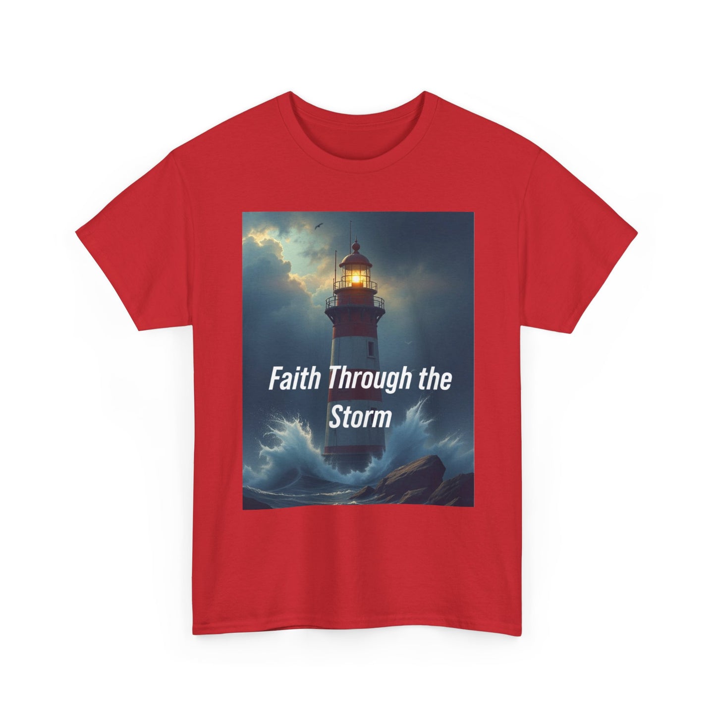 Faith Through the Storm T-Shirt