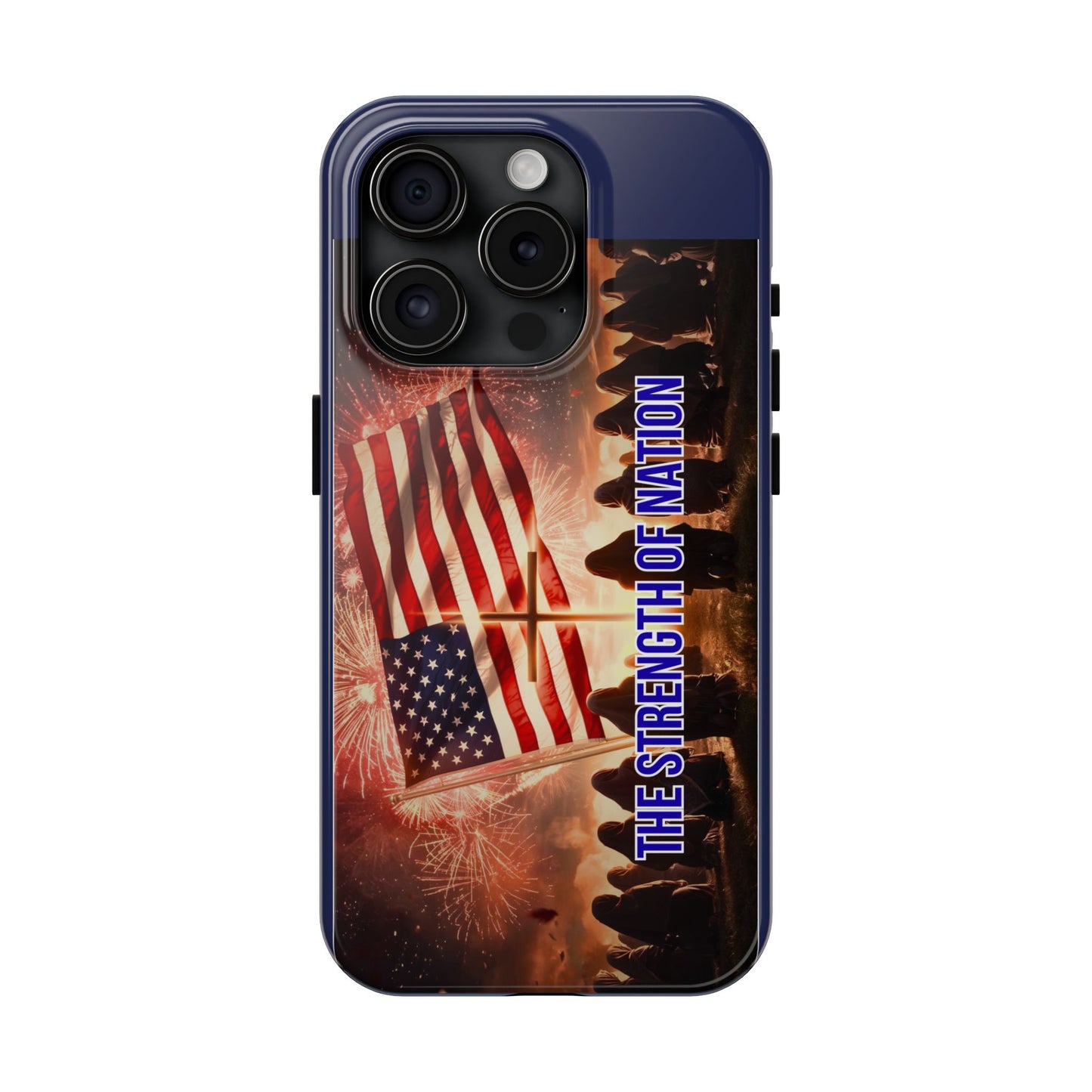 Patriotic 'The Strength of Nation' Tough Phone Case