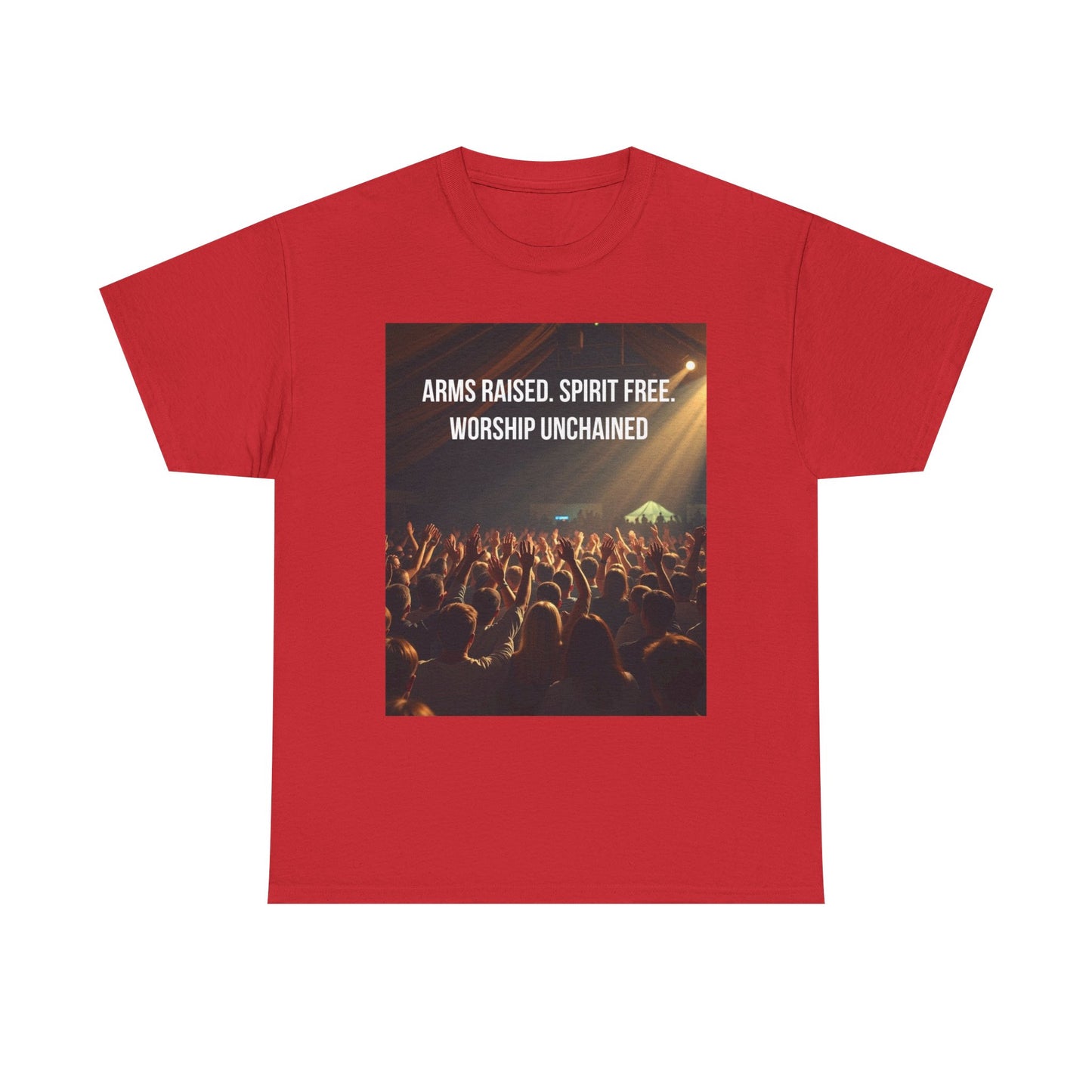 Worship Concert T‑Shirt — "Arms Raised. Spirit Free. Worship Unchained"