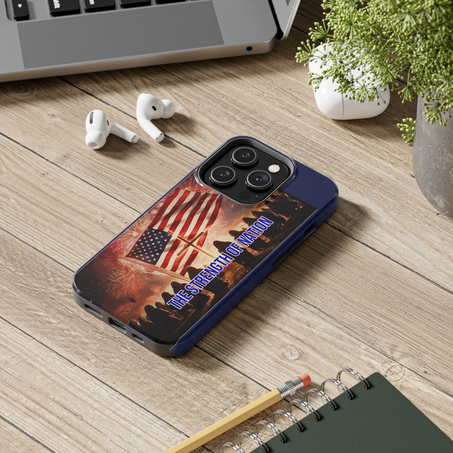 Patriotic 'The Strength of Nation' Tough Phone Case