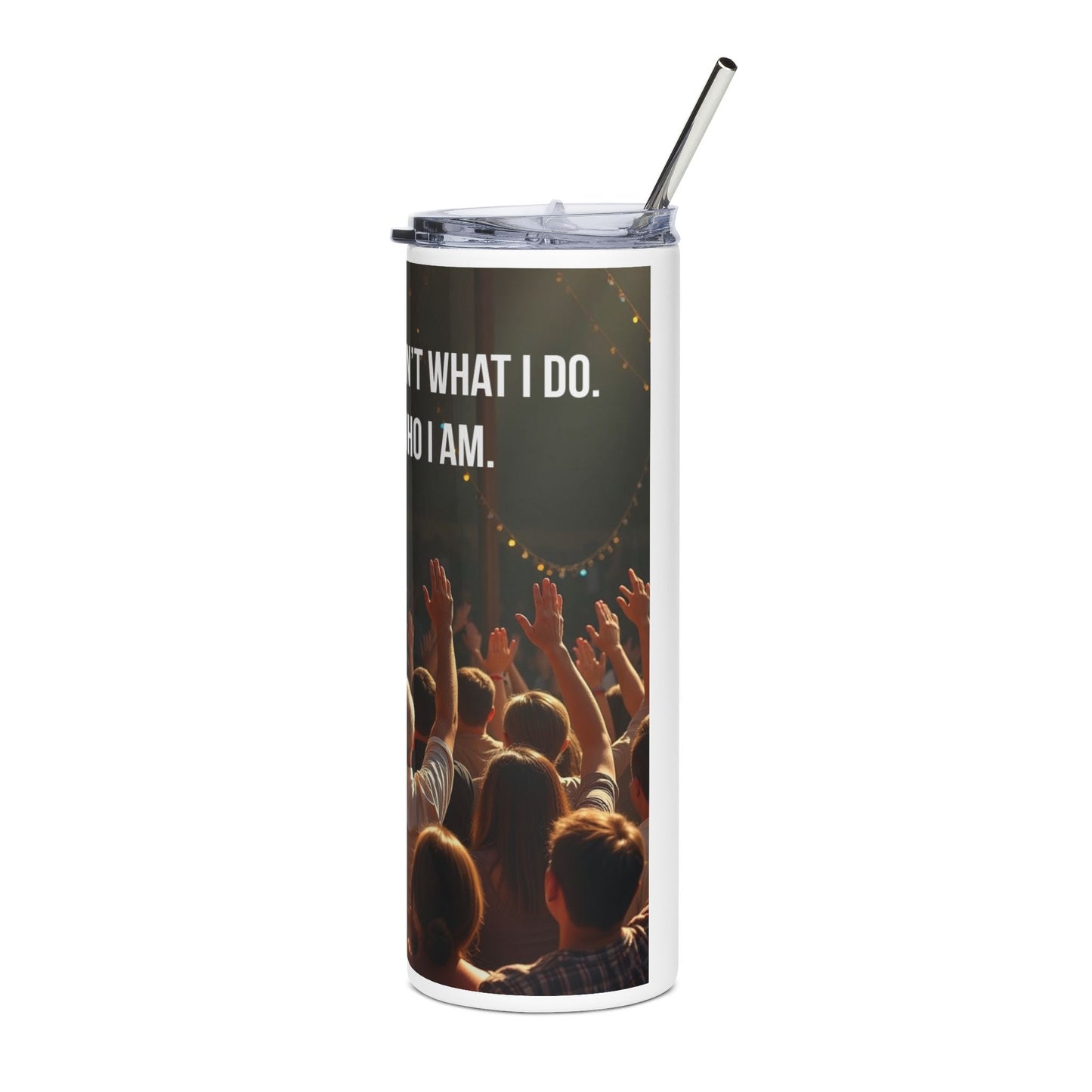 20oz Worship Tumbler — 'Worship Isn't What I Do, It's Who I Am' Stainless Steel Travel Cup