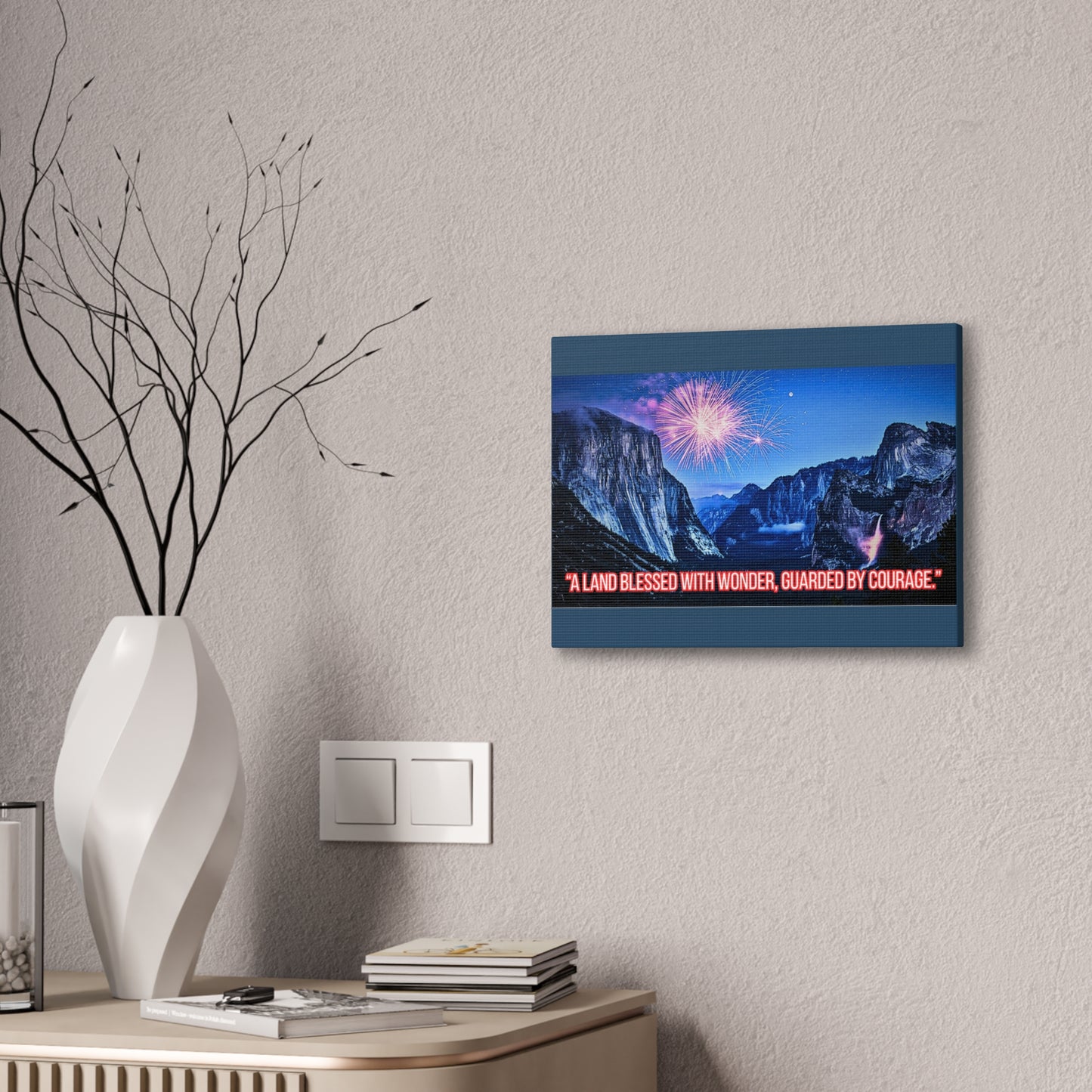 Patriotic Yosemite Canvas Wall Art - “A Land Blessed With Wonder, Guarded By Courage” 0.75" Stretched