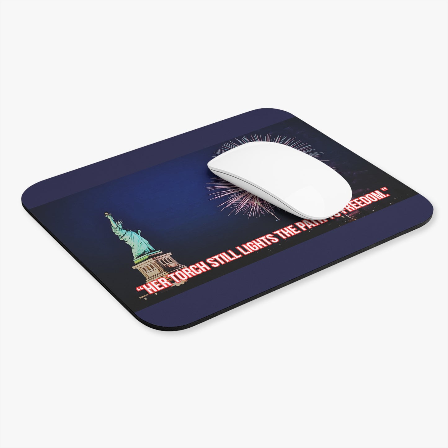 Liberty Night Mouse Pad — "Her torch still lights the path to freedom" patriotic desk mat