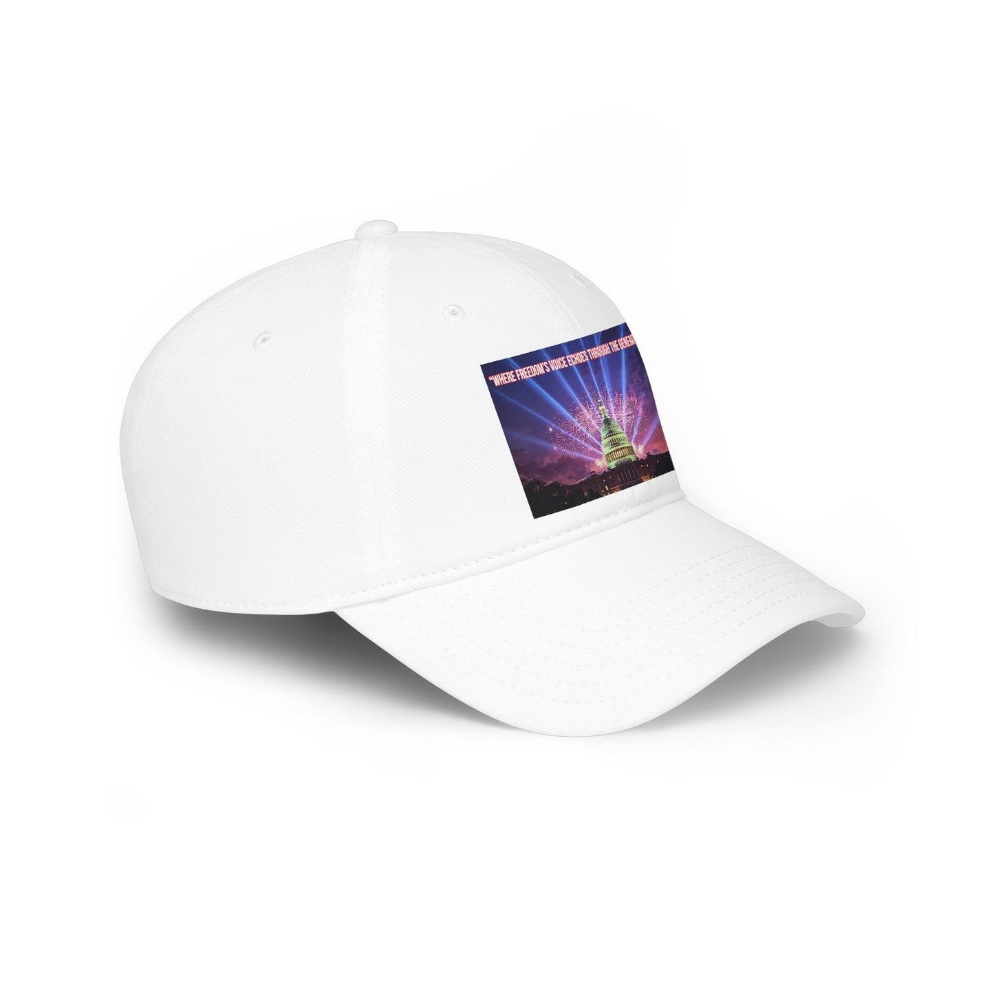 Low Profile Baseball Cap - 'There Are Freedoms Where Eagles Hover The Generations' Capitol Graphic