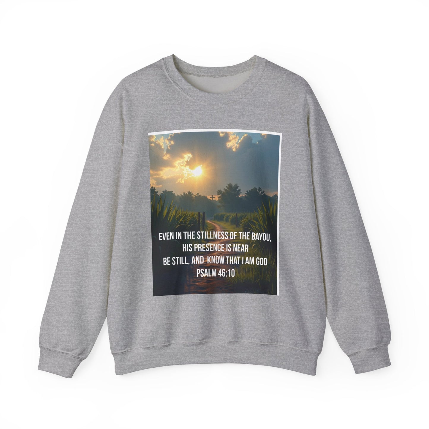 Psalm 46:10 Bayou Sunset Crewneck Sweatshirt — "Be Still and Know" Christian Sweatshirt