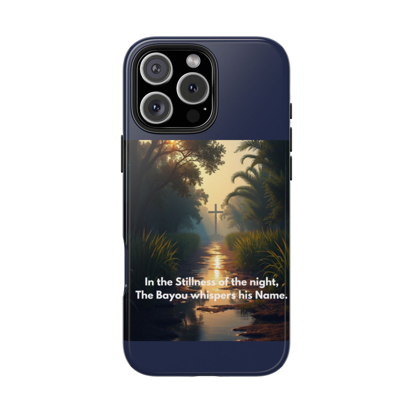 Bayou Cross Phone Case — "In the Stillness of the Night, The Bayou Whispers His Name"