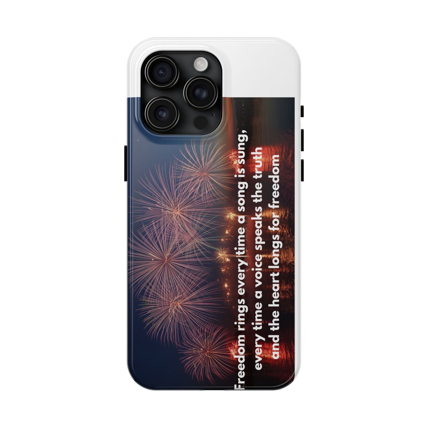 Patriotic Fireworks Tough Phone Case — "Freedom" Quote Protective Cover