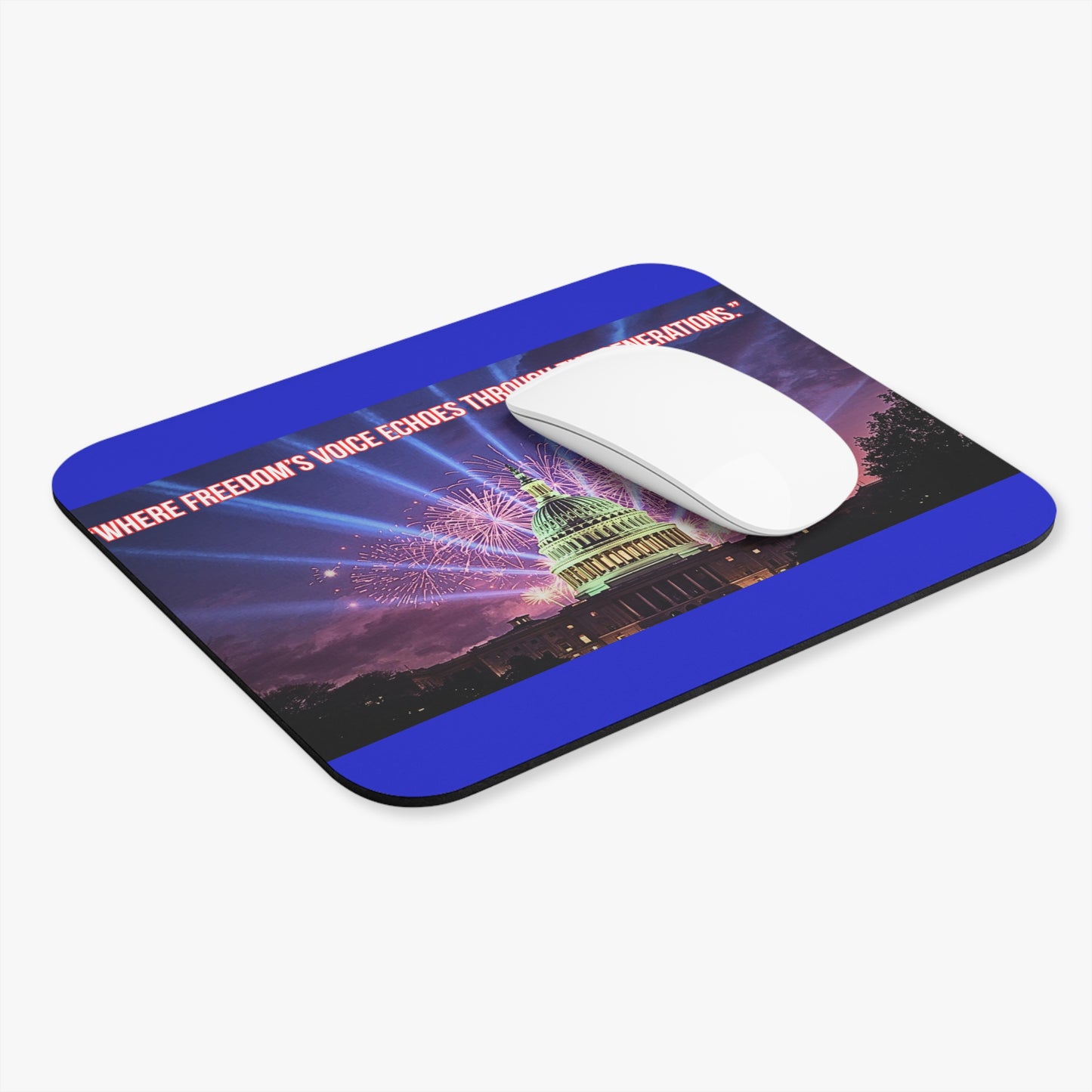 Patriotic Capitol Fireworks Mouse Pad — "Where Freedom’s Voice Echoes Through the Generations."