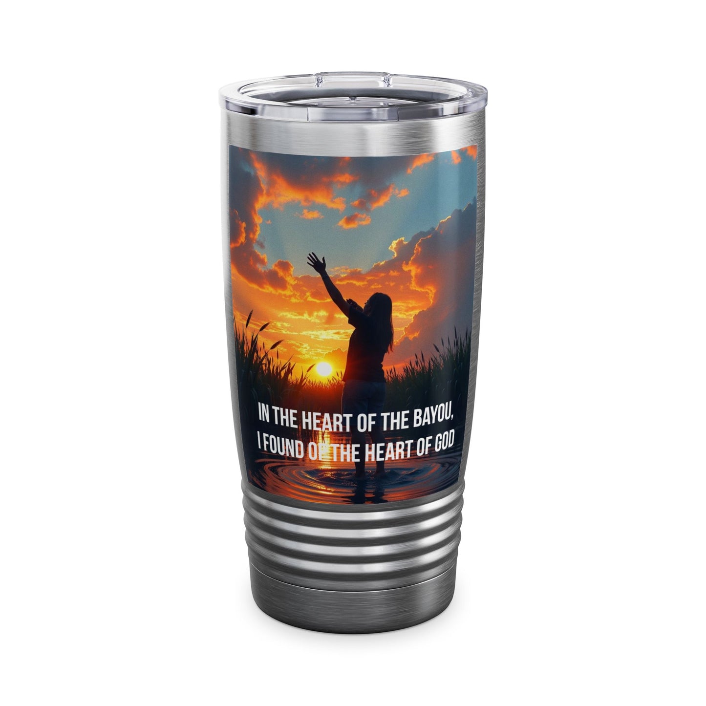 20oz Bayou Faith Tumbler – "In the Heart of the Bayou I Found On the Heart of God"