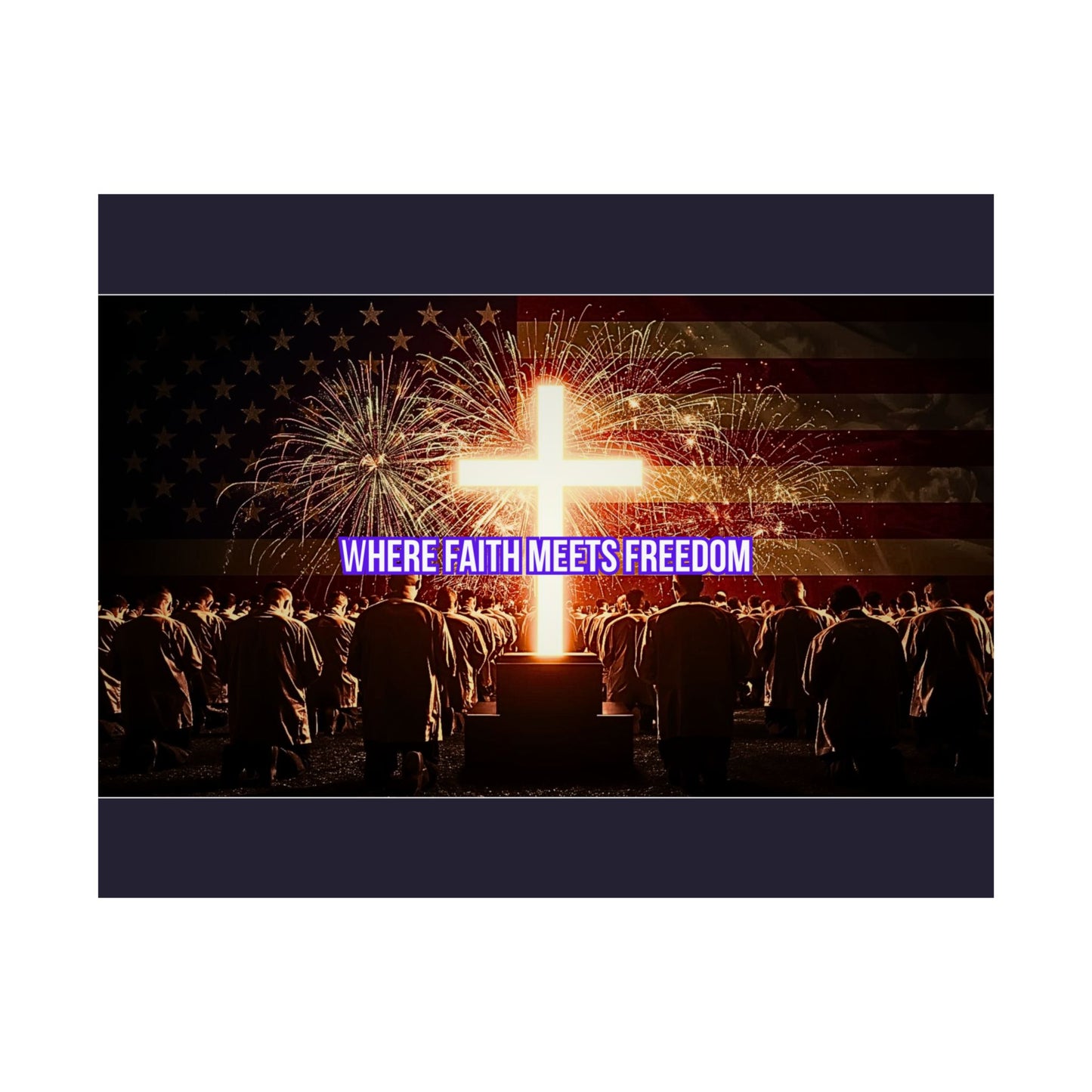 Where Faith Meets Freedom Satin Poster - Christian Patriotic Wall Art (210gsm)