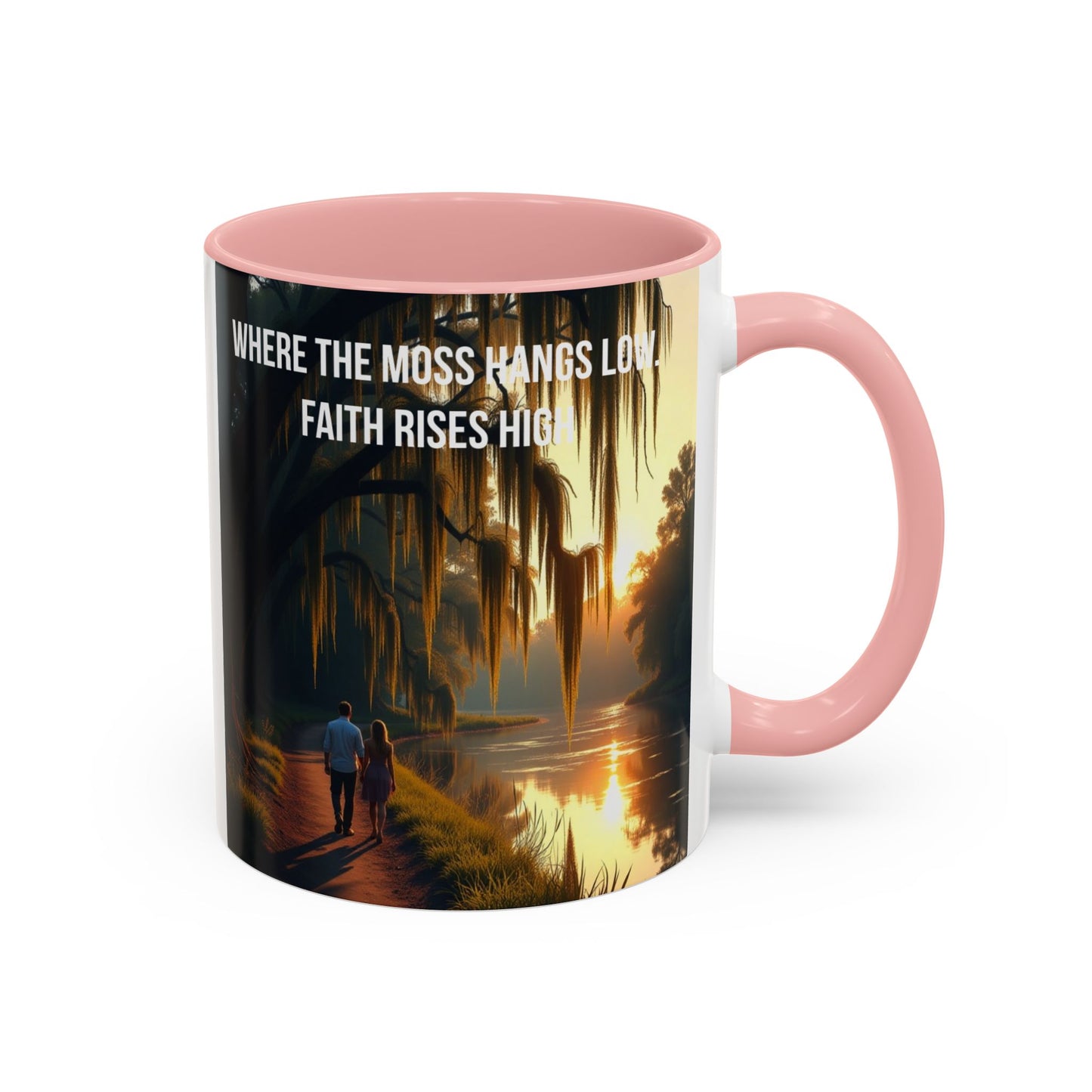 Accent Coffee Mug — "Where the Moss Hangs Low, Faith Rises High" Scenic Faith Inspirational Mug