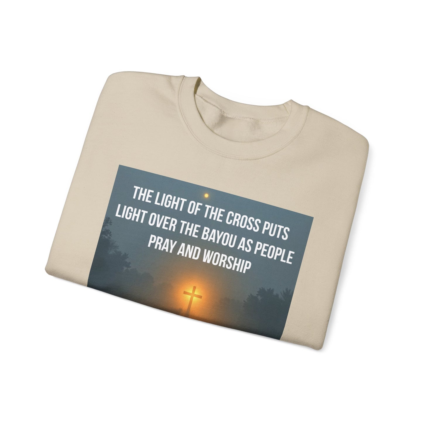 Christian Crewneck Sweatshirt — "The Light of the Cross Puts Light Over the Bayou" Graphic