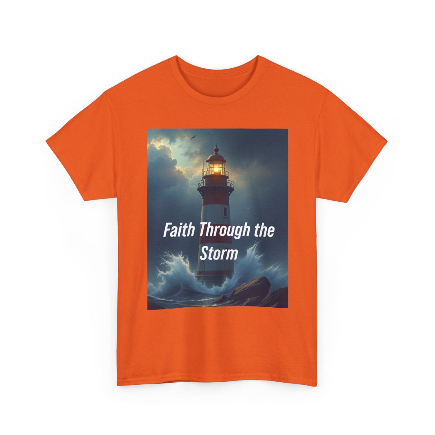 Faith Through the Storm T-Shirt