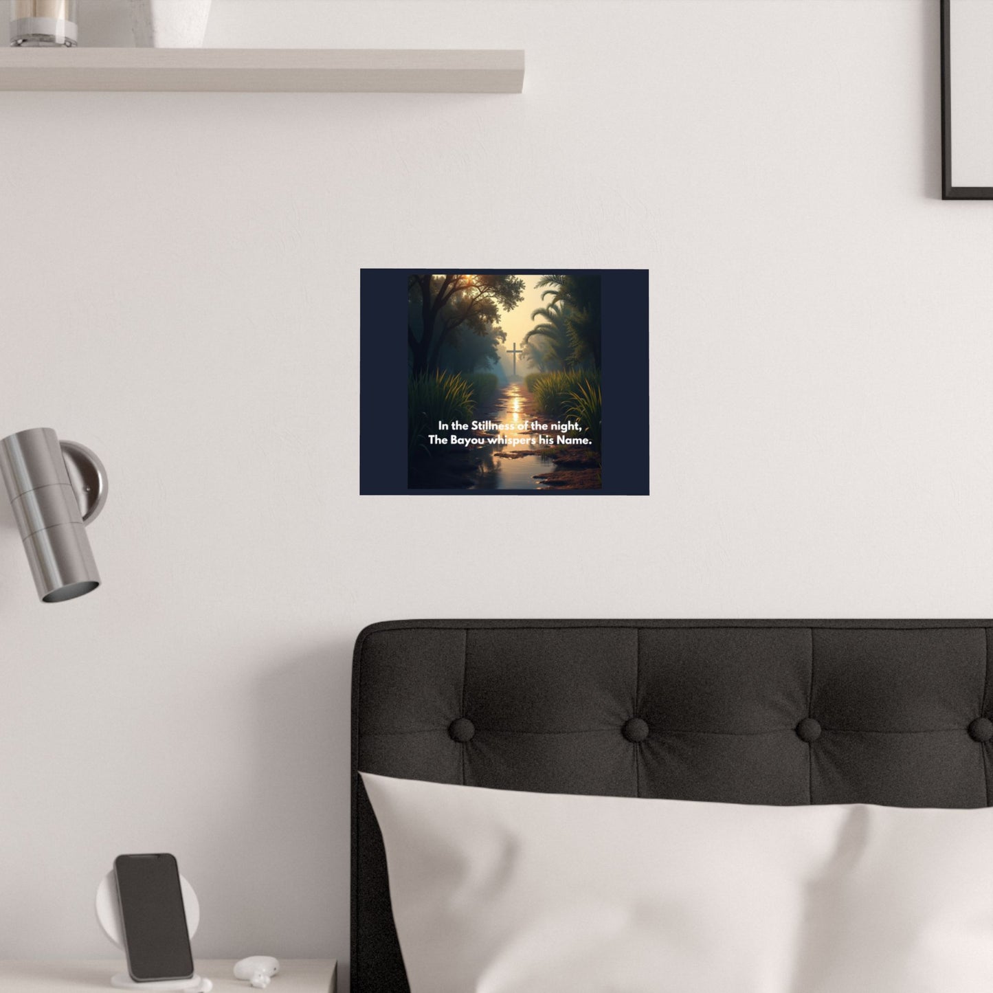 Bayou Quiet Satin Poster — "In the Stillness of the Night, The Bayou Whispers His Name"