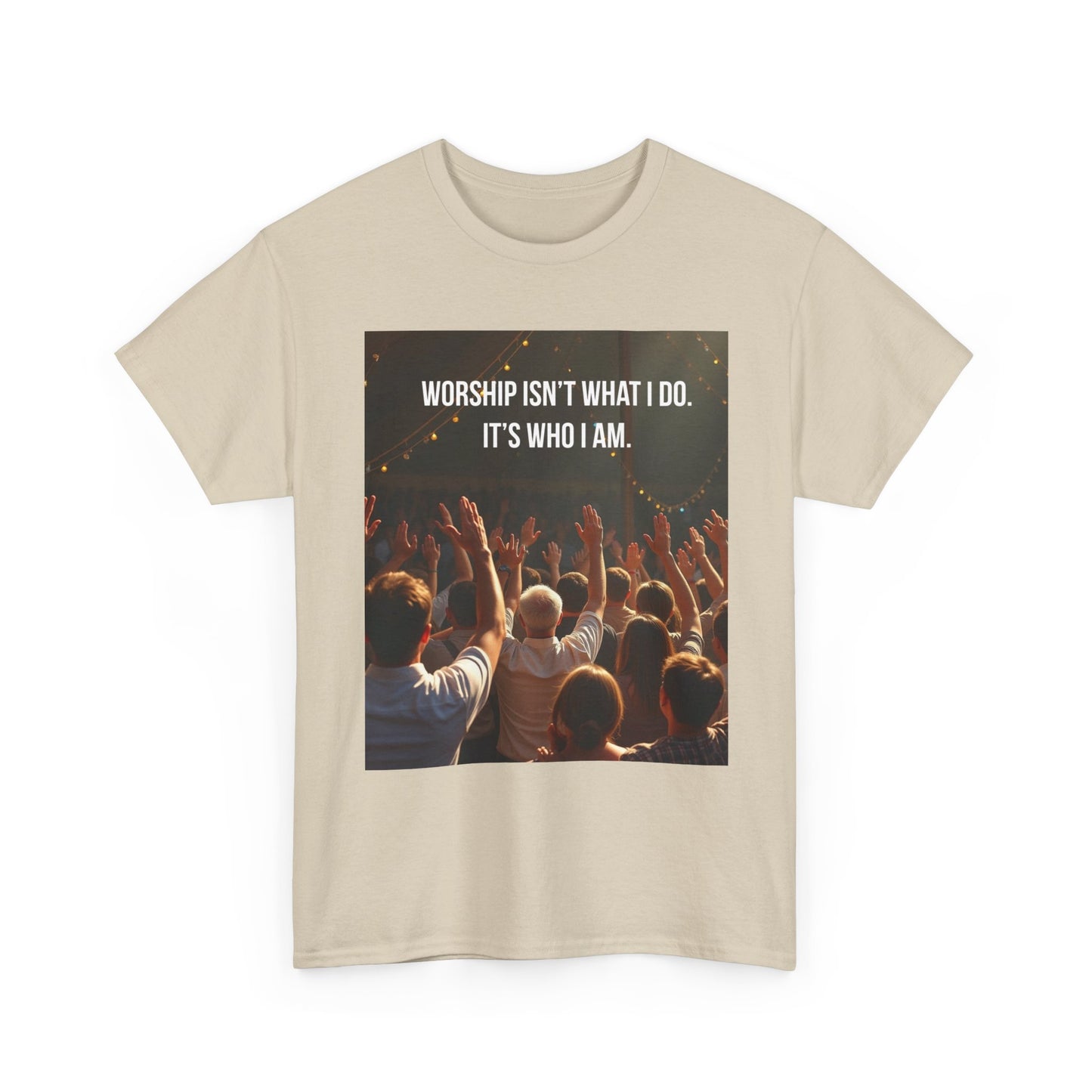Worship Isn't What I Do Tee – Christian Concert Praise T-Shirt