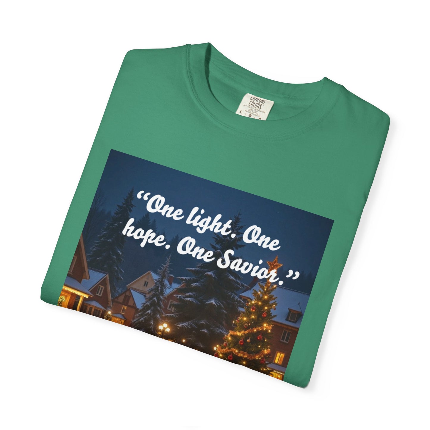 Unisex Garment-Dyed T-shirt with Inspirational Holiday Message, Festive Tee, Gift for Christmas, Family Gatherings, Holiday Celebrations