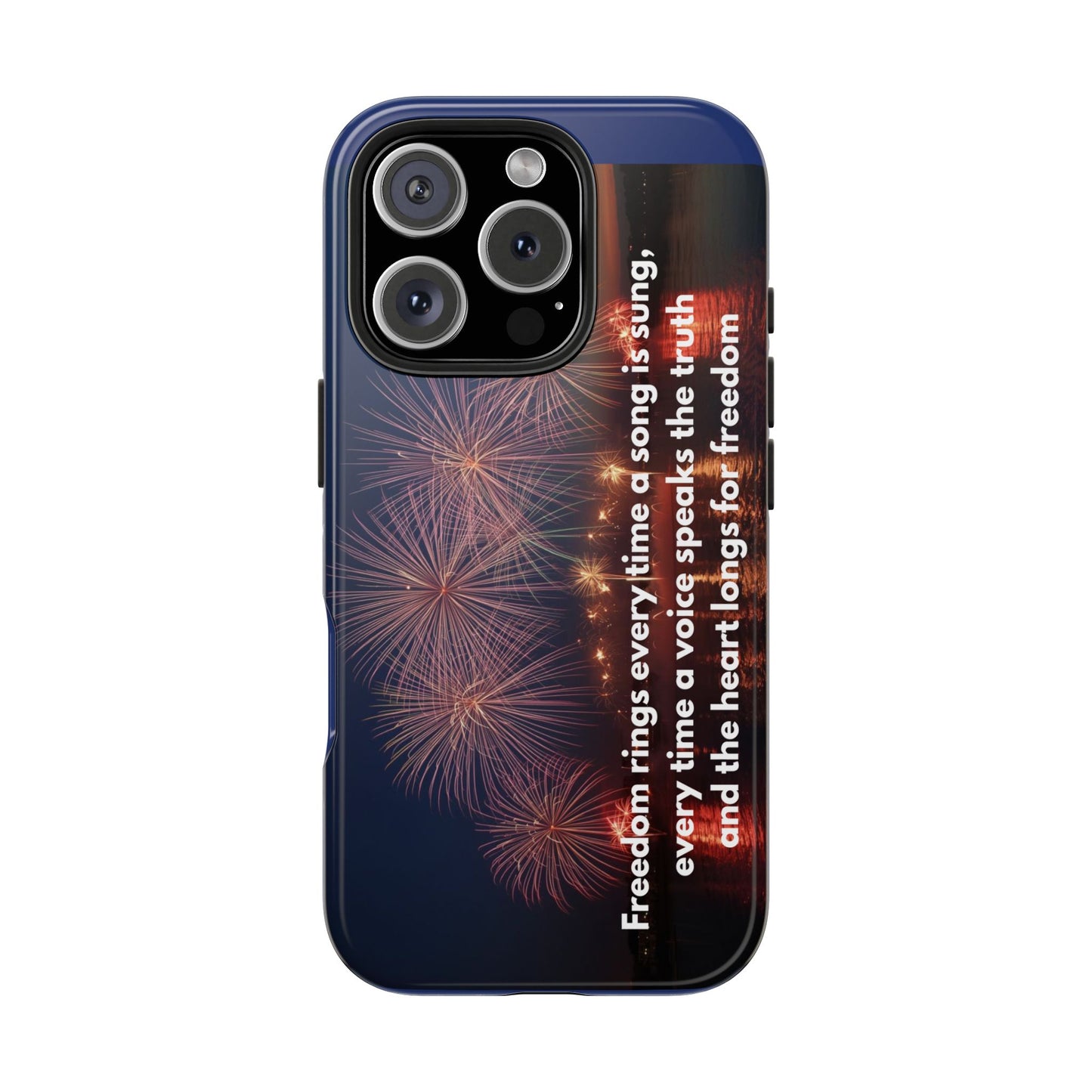 Fireworks Freedom Tough Phone Case — Patriotic 4th of July Quote Case