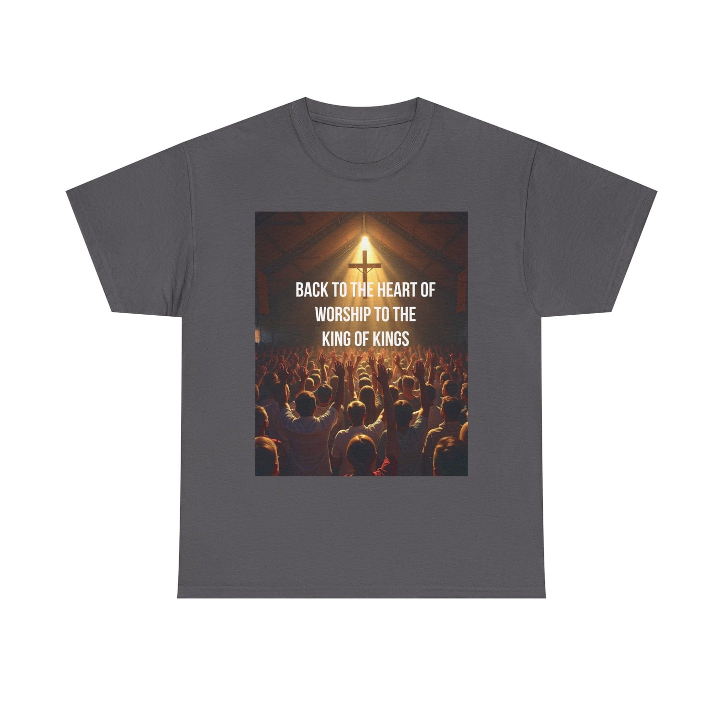 Worship Concert Tee — "Back to the Heart of Worship to the King of Kings" Christian T-Shirt