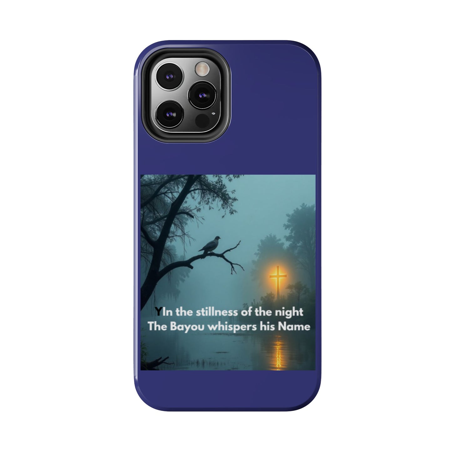 Tough Phone Case — 'In the stillness of the night the Bayou whispers his Name' Moody Bayou Cross Design