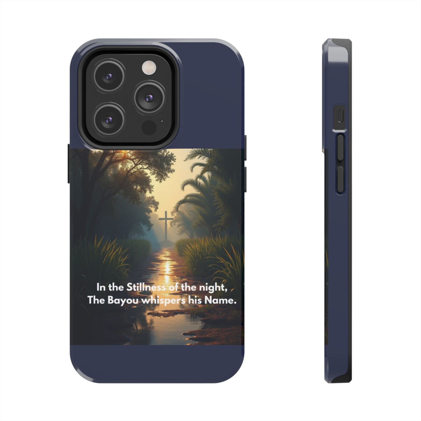 Bayou Cross Phone Case — "In the Stillness of the Night, The Bayou Whispers His Name"