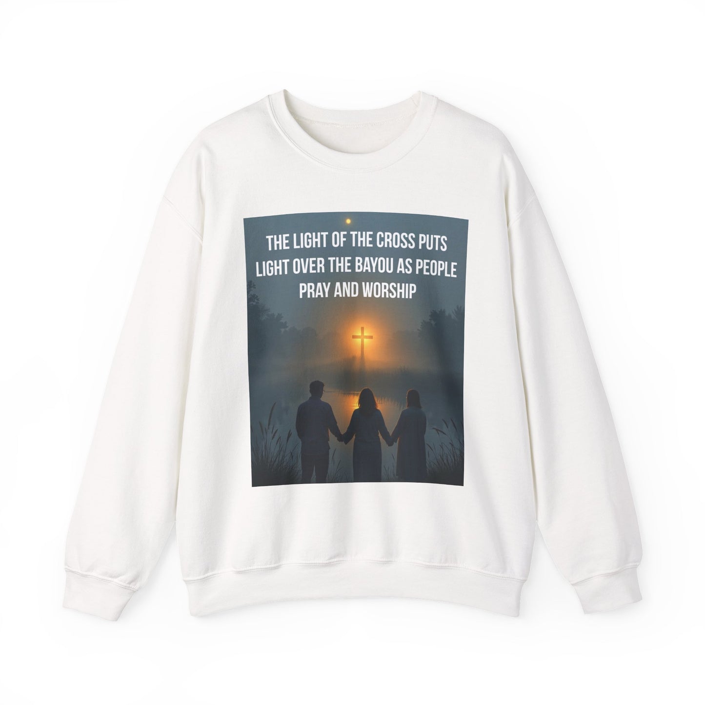 Christian Crewneck Sweatshirt — "The Light of the Cross Puts Light Over the Bayou" Graphic