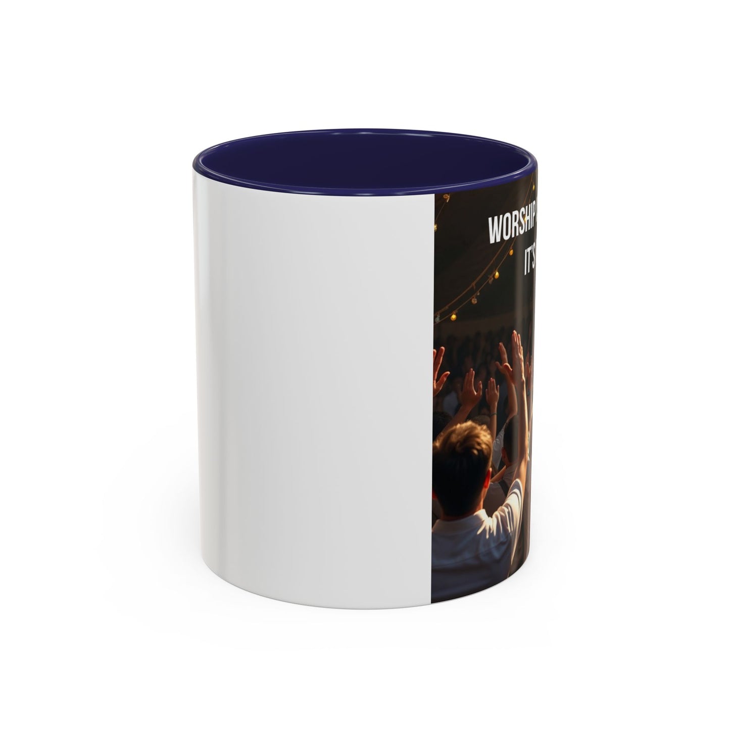 Worship Isn't What I Do — Accent Coffee Mug (11/15oz)