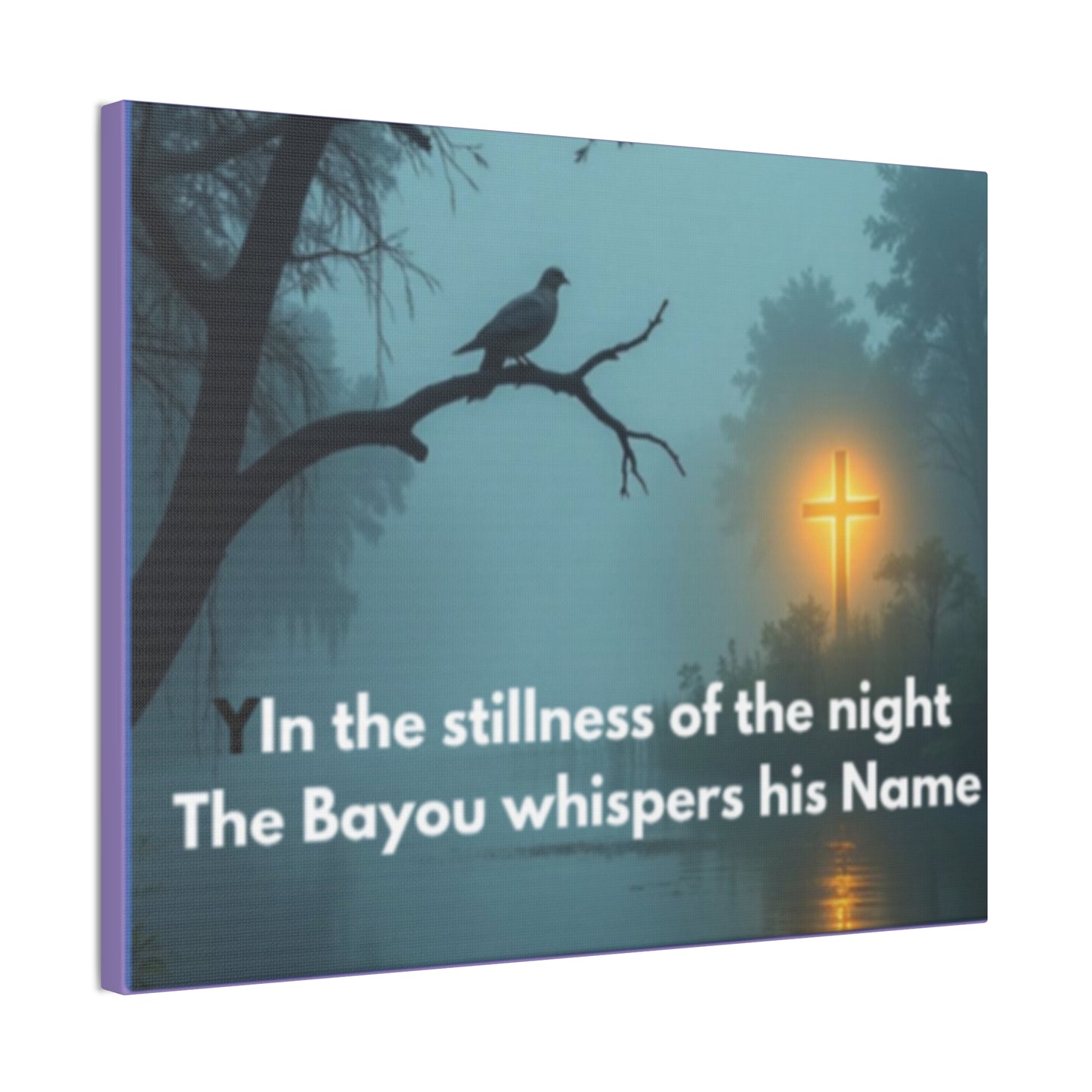 Bayou Night Canvas Wall Art — "In the stillness of the night the Bayou whispers his Name"