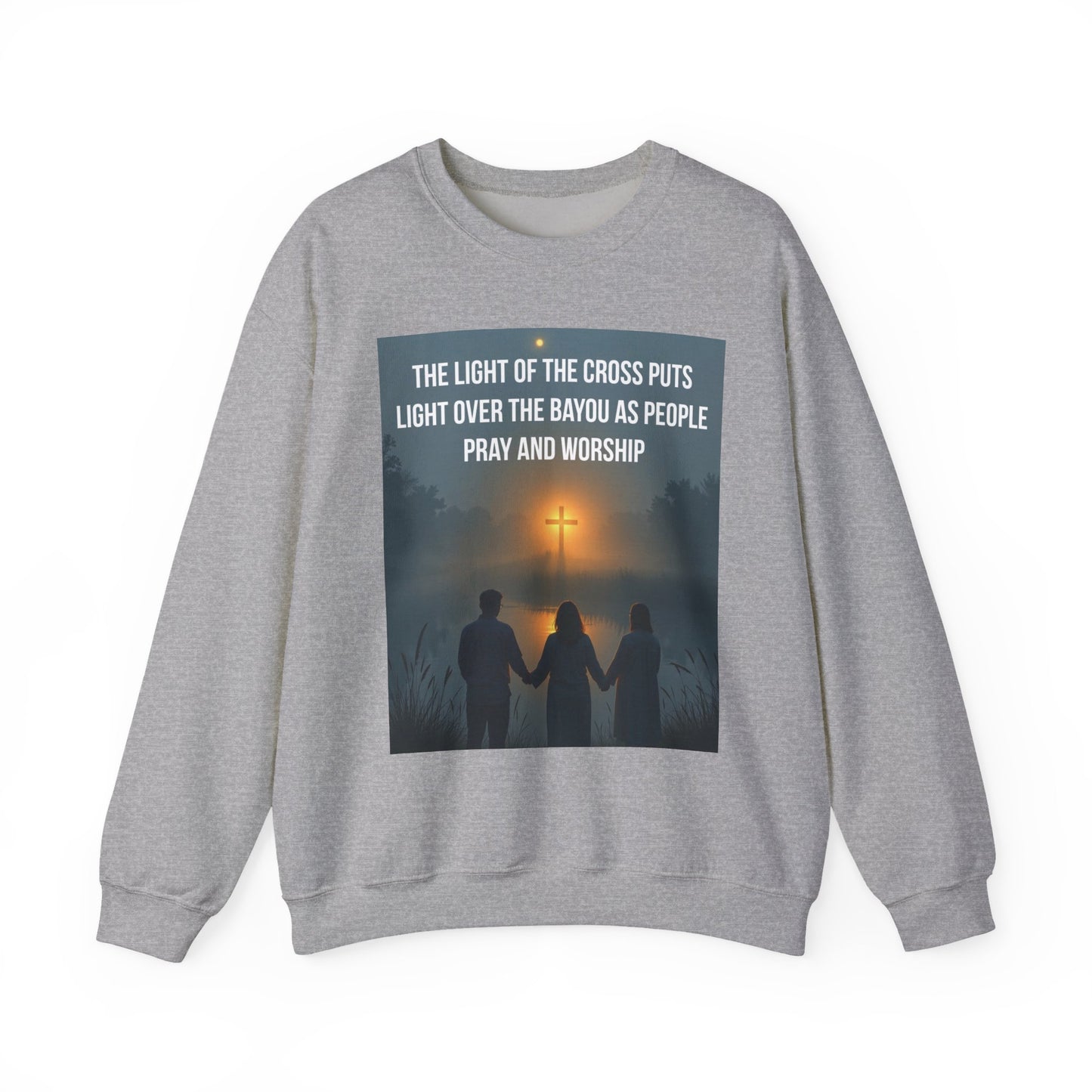 Christian Crewneck Sweatshirt — "The Light of the Cross Puts Light Over the Bayou" Graphic