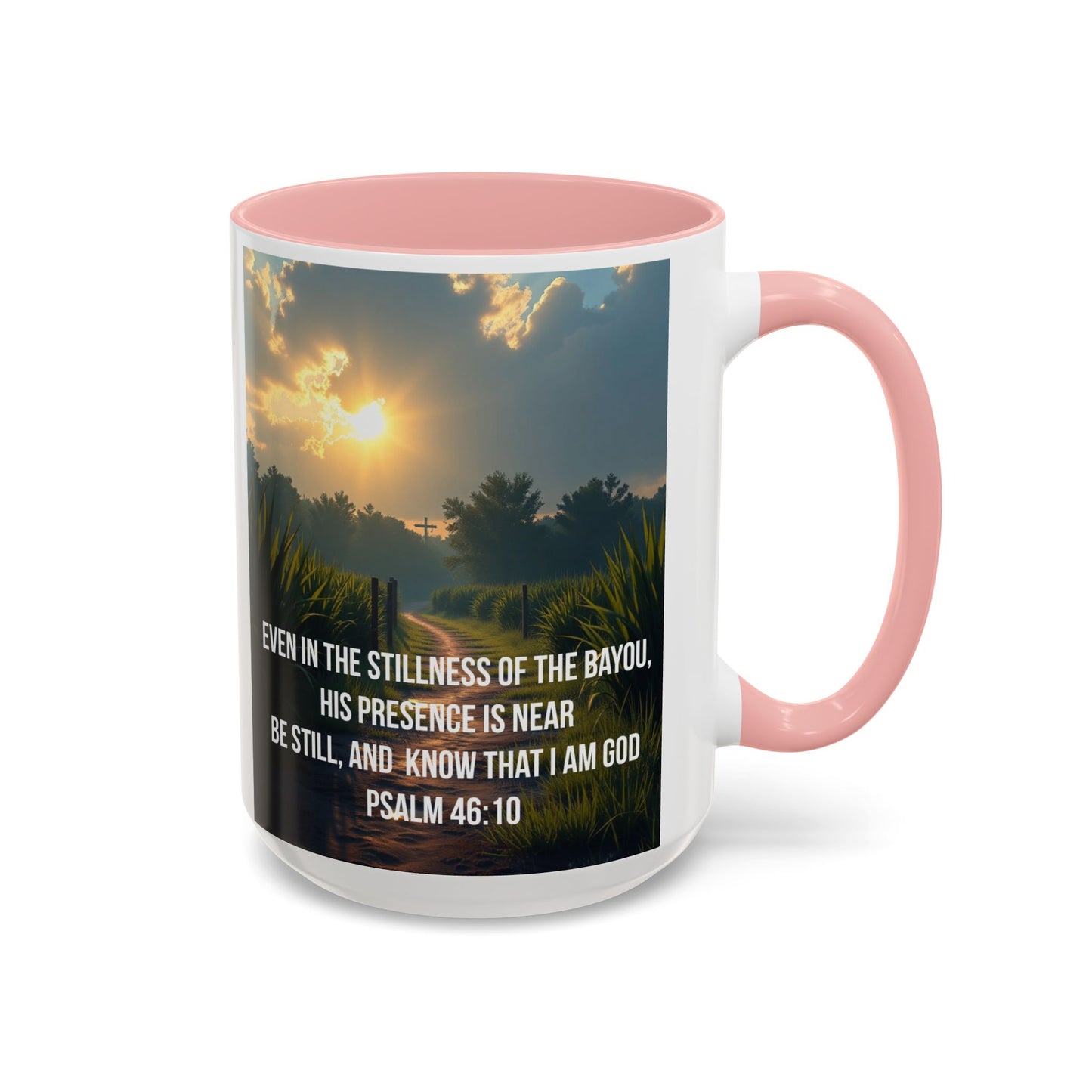 Inspirational Psalm 46:10 Coffee Mug — "Be Still" Accent Mug