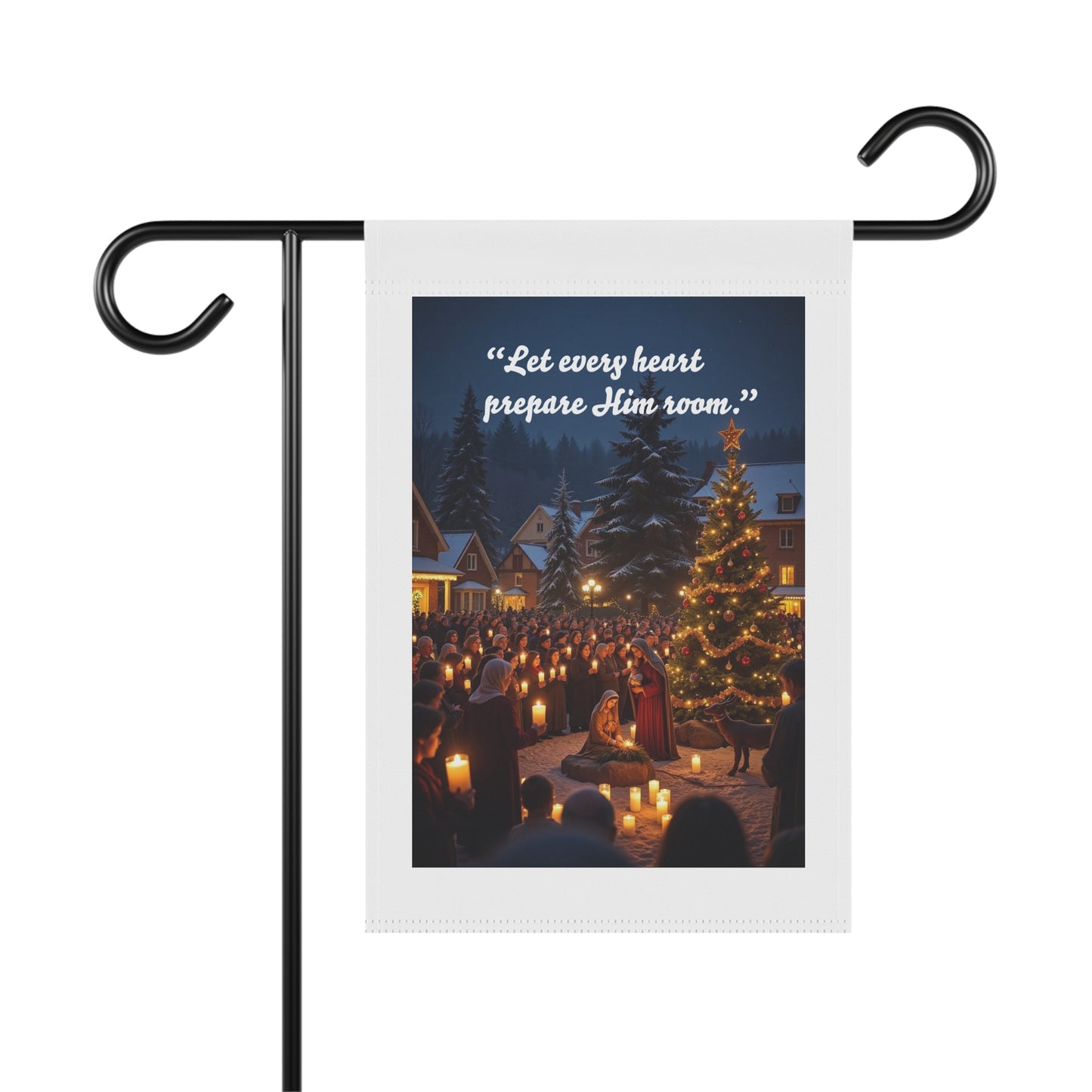 Every heart prepare him room