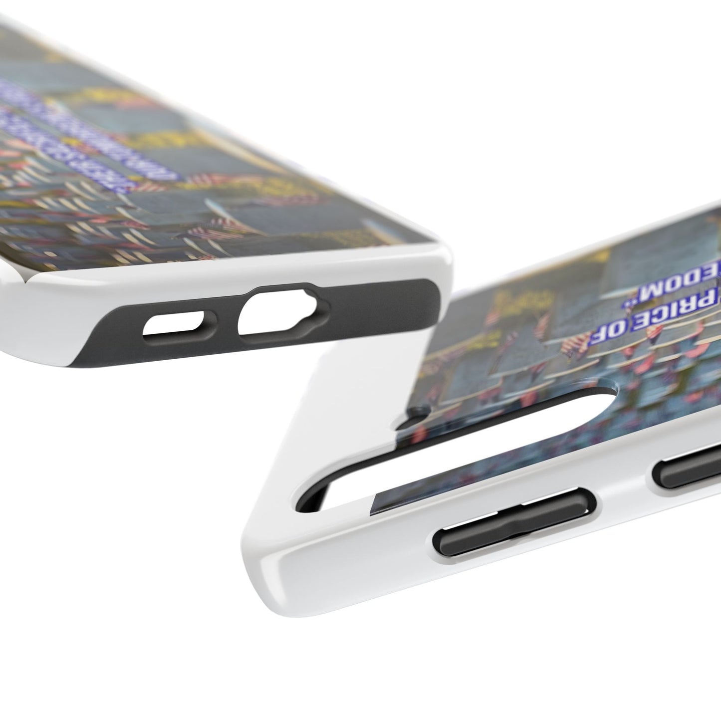 Veterans Memorial Tough Phone Case — "Their Sacrifices: The Price of Your Freedom" Patriotic Graveyard Design