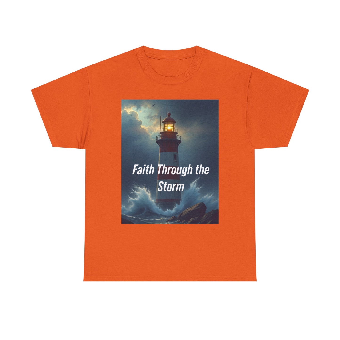 Faith Through the Storm T-Shirt