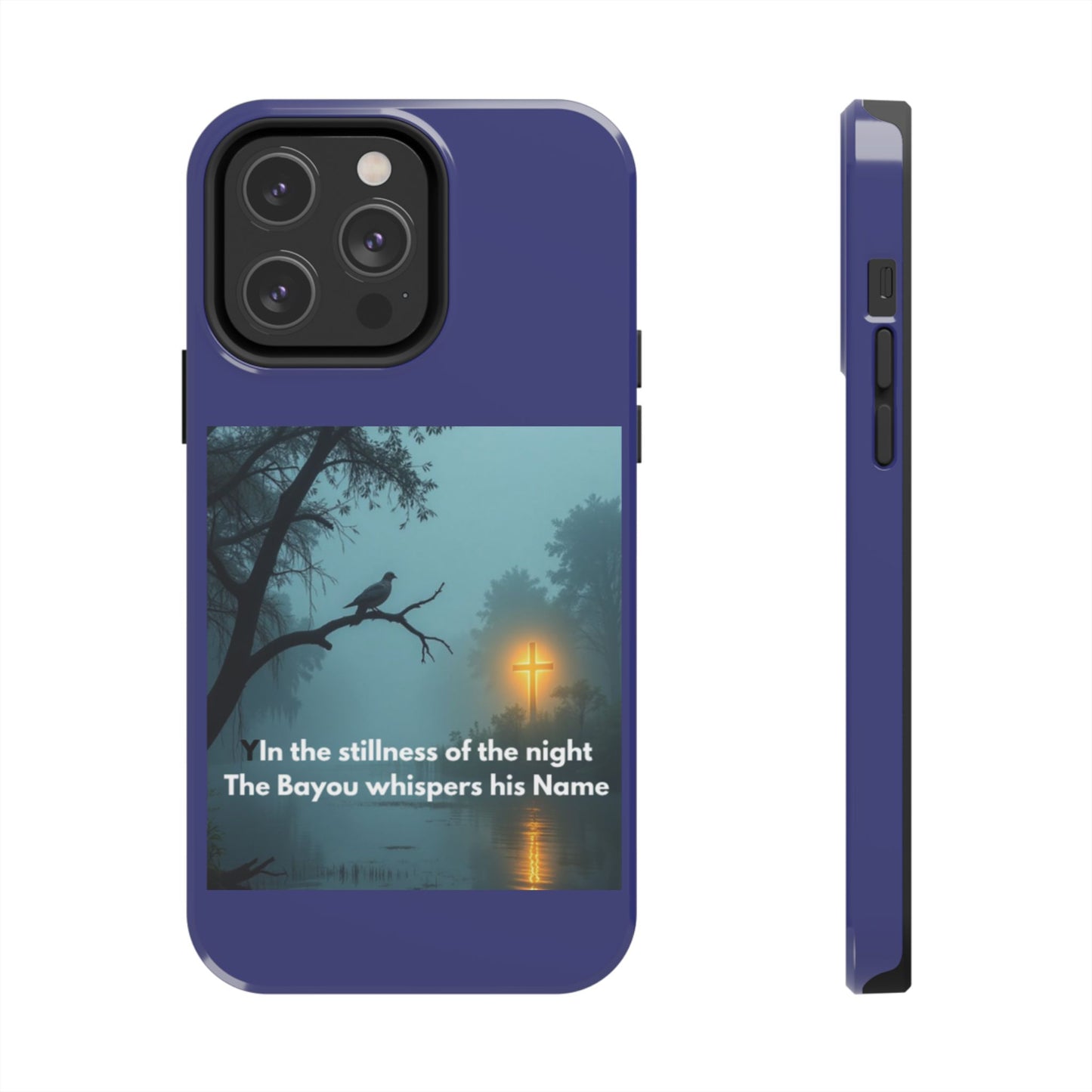Tough Phone Case — 'In the stillness of the night the Bayou whispers his Name' Moody Bayou Cross Design
