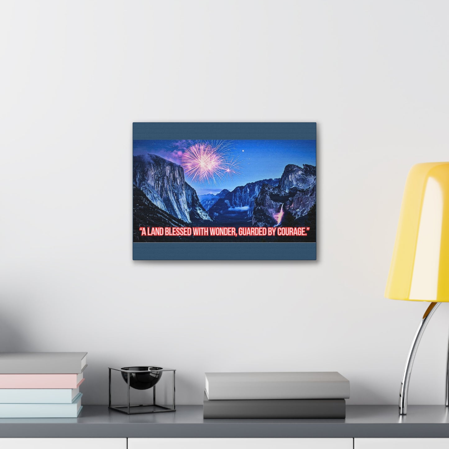 Patriotic Yosemite Canvas Wall Art - “A Land Blessed With Wonder, Guarded By Courage” 0.75" Stretched