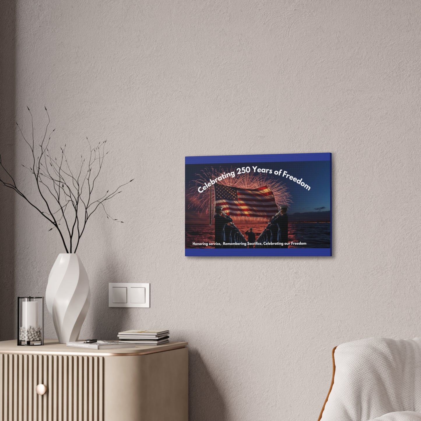 250 Years of Freedom Patriotic Canvas Print — Honoring Service & Sacrifice