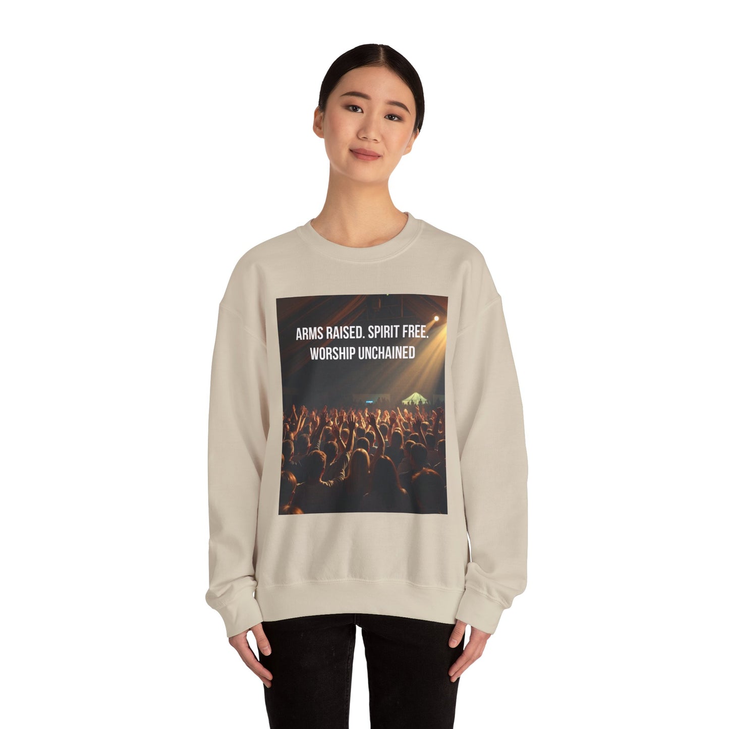 Worship Concert Sweatshirt — "Arms Raised, Spirit Free, Worship Unchained"