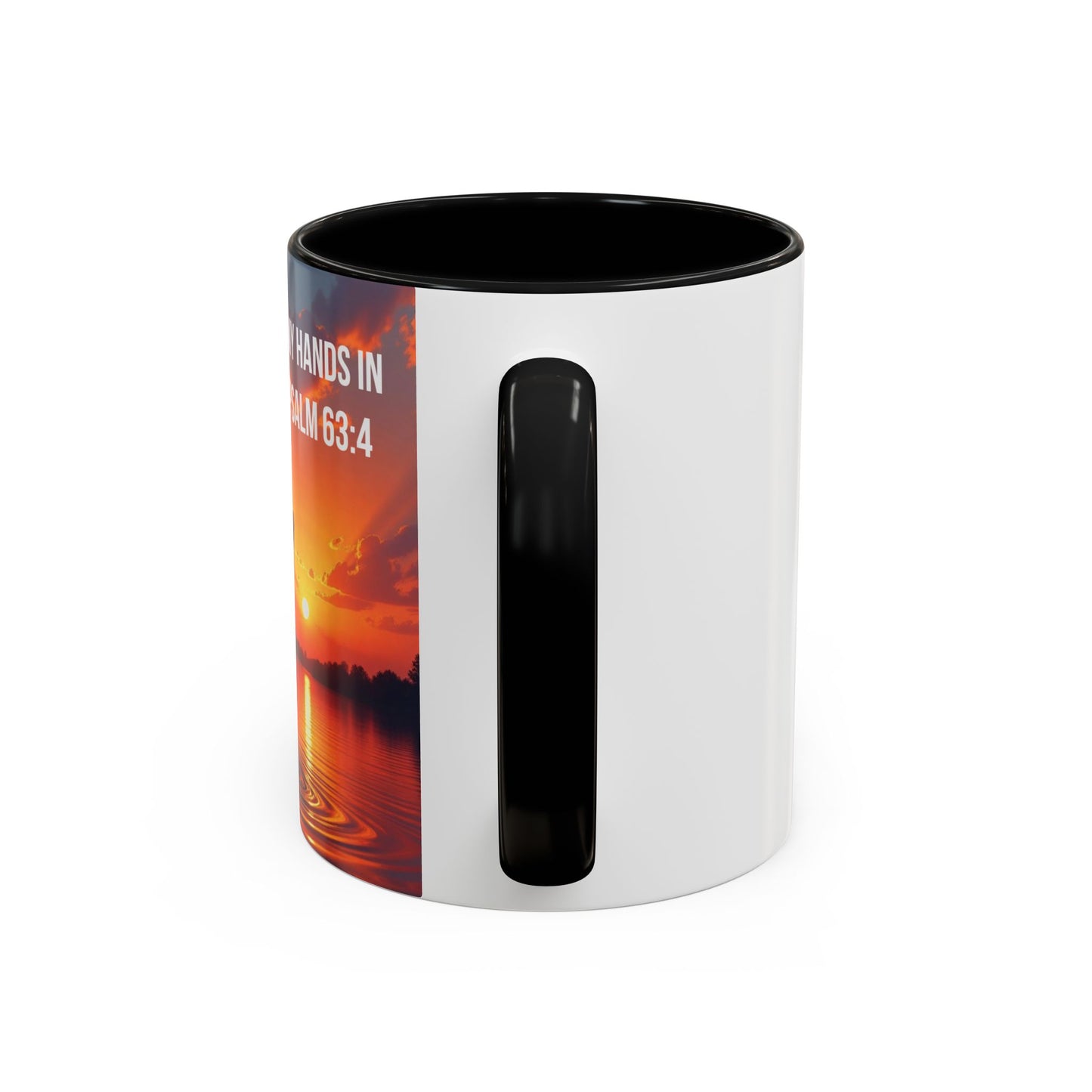 Psalm 63:4 Coffee Mug — "I Will Lift Up My Hands in Your Name" Inspirational Accent Mug
