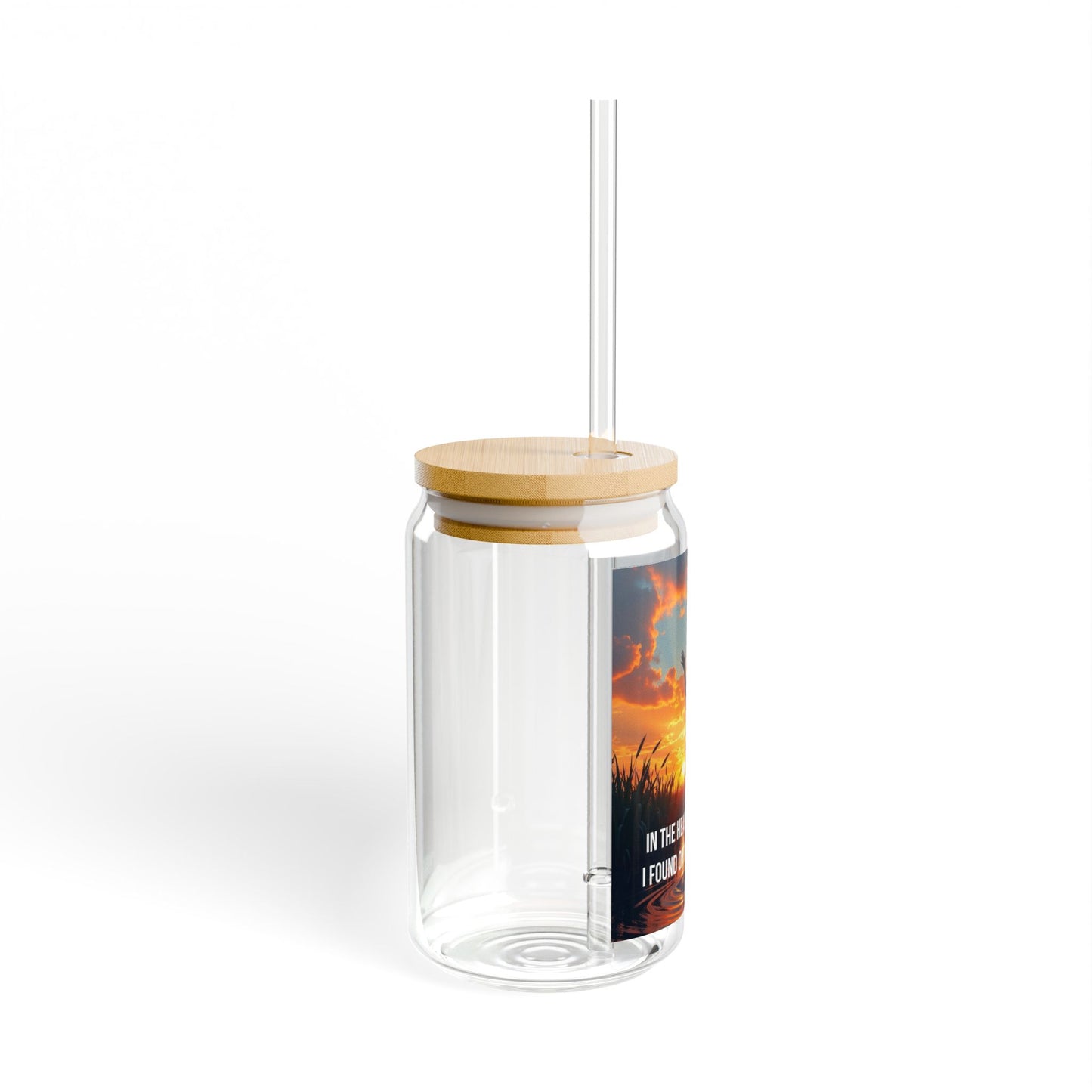 16oz Inspirational Sipper Glass – "In the Heart of the Bayou I Found on the Heart of God"