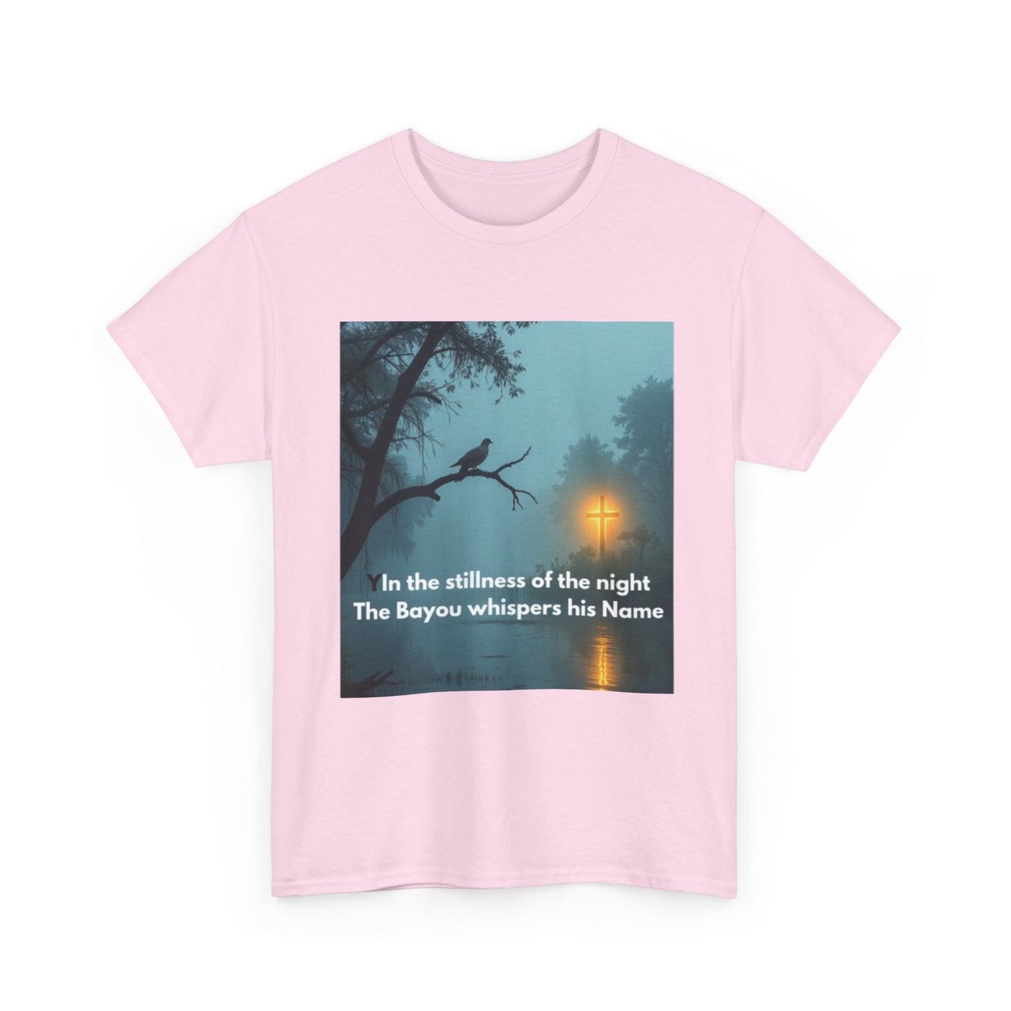 T-Shirt — Bayou Night Scene Tee with "In the Stillness of the Night The Bayou Whispers His Name"
