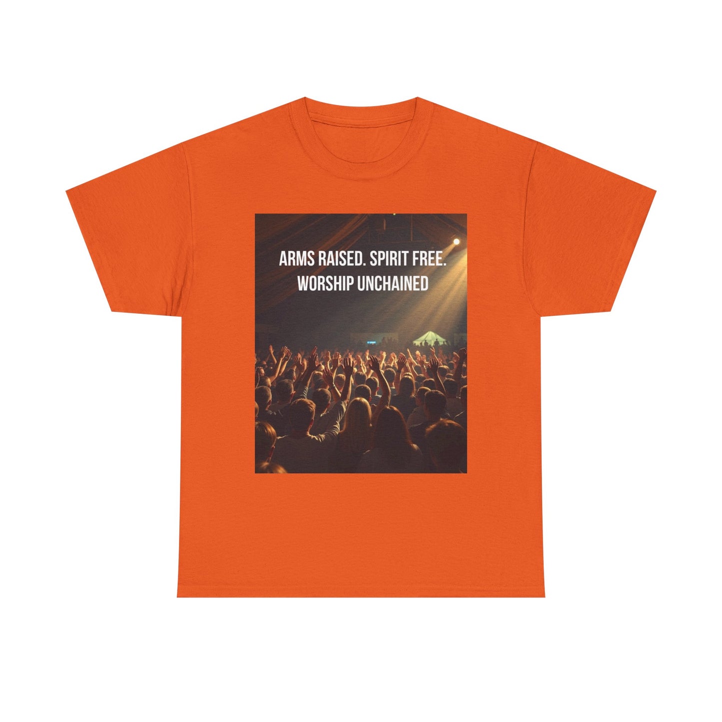 Worship Concert T‑Shirt — "Arms Raised. Spirit Free. Worship Unchained"