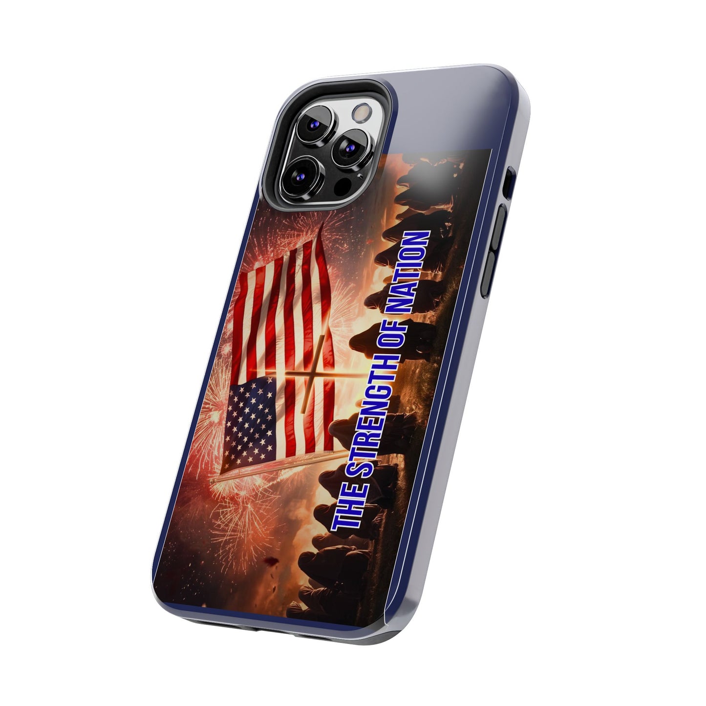 Patriotic 'The Strength of Nation' Tough Phone Case