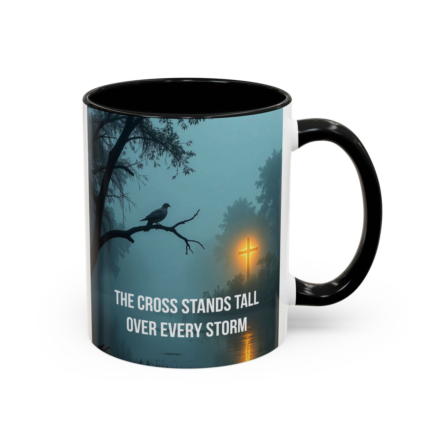 Religious Coffee Mug — "The Cross Stands Tall Over Every Storm" Accent Mug