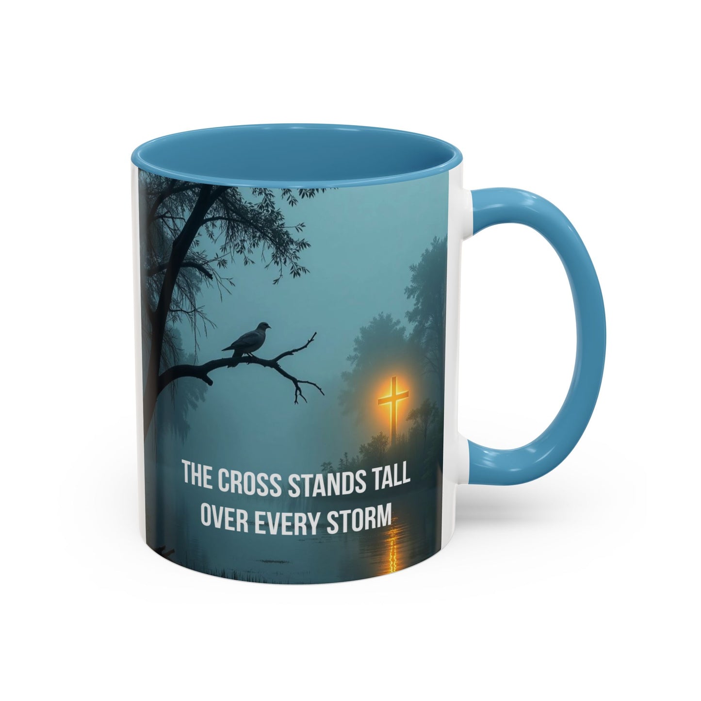 Religious Coffee Mug — "The Cross Stands Tall Over Every Storm" Accent Mug