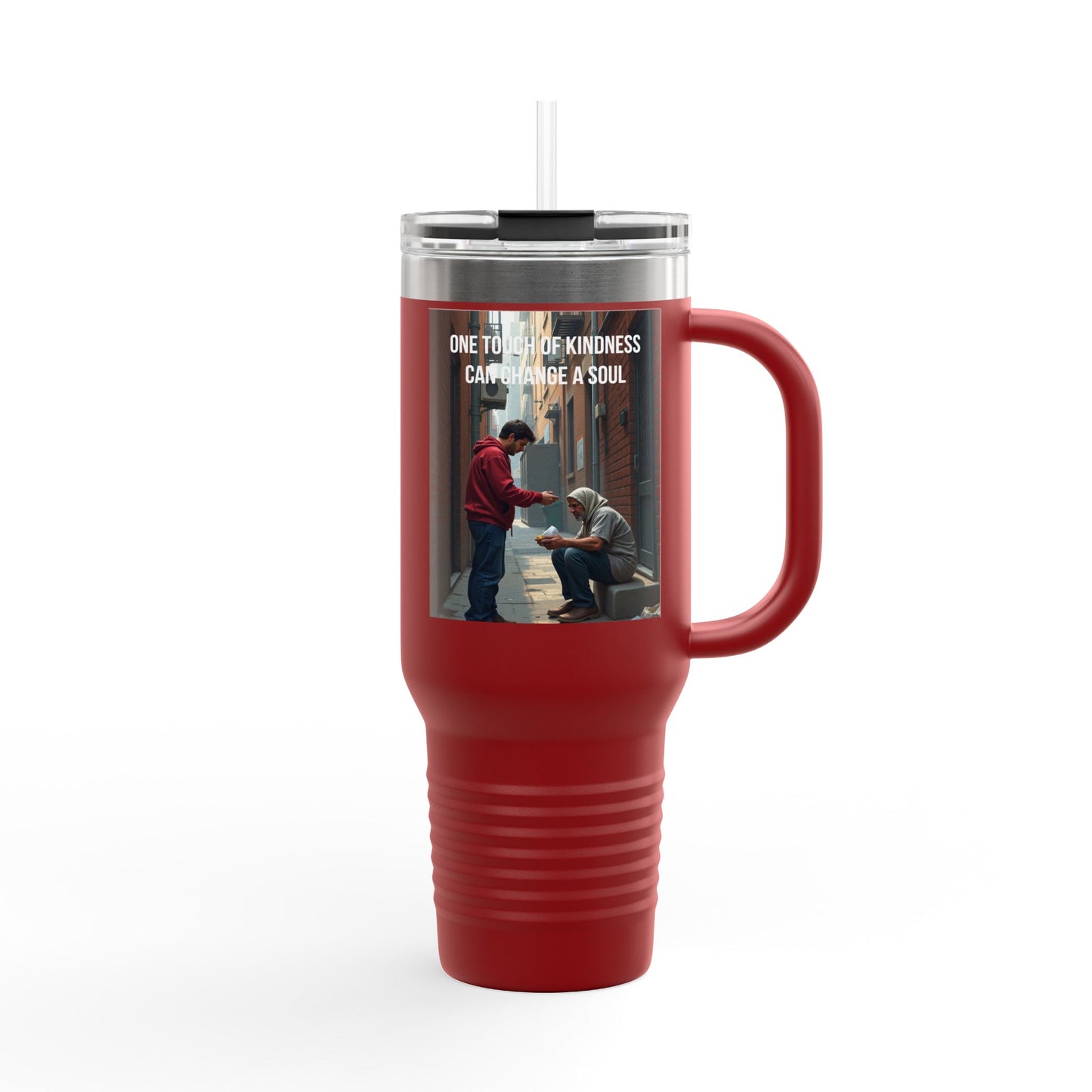 40oz Insulated Travel Mug — "One Tiny Act Of Kindness Can Change A Soul" Photo Design
