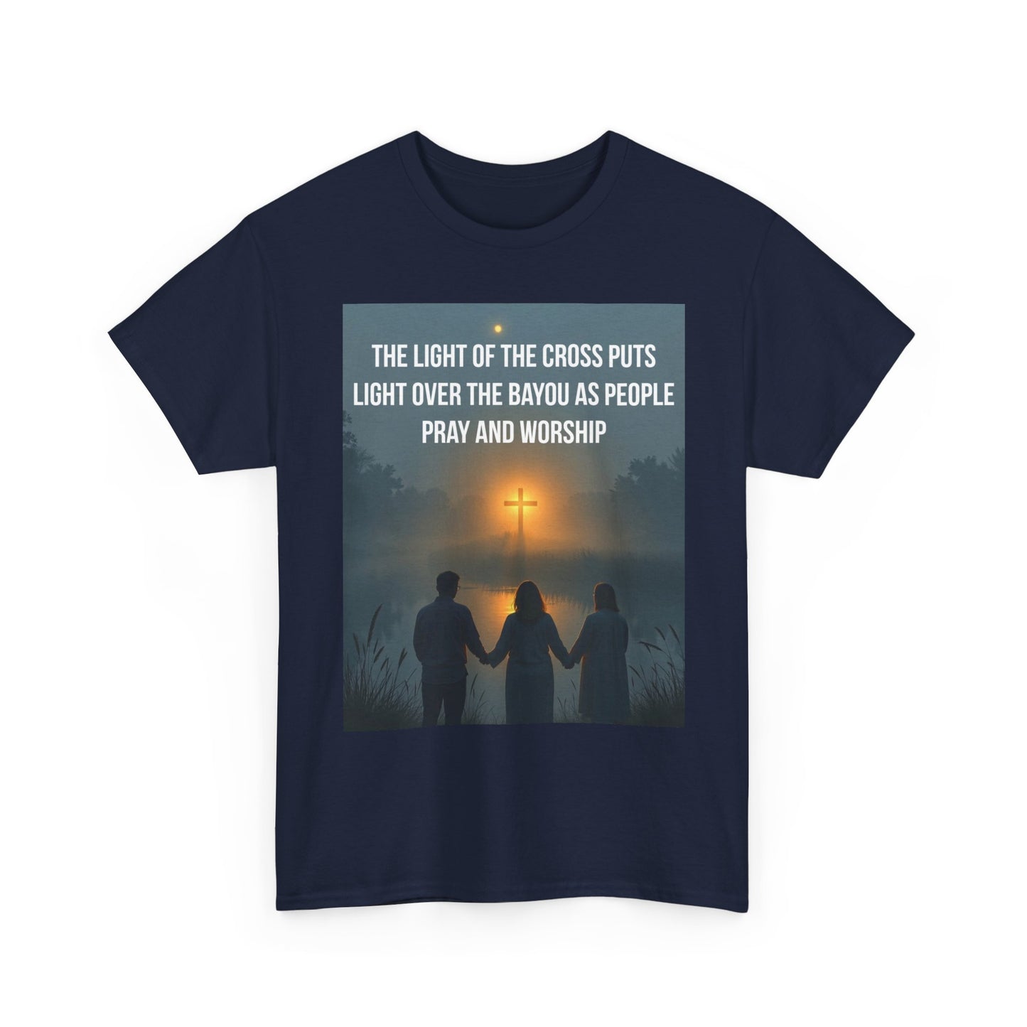 Christian Bayou Cross Tee — "The Light of the Cross Puts Light Over the Bayou" Faith T‑Shirt