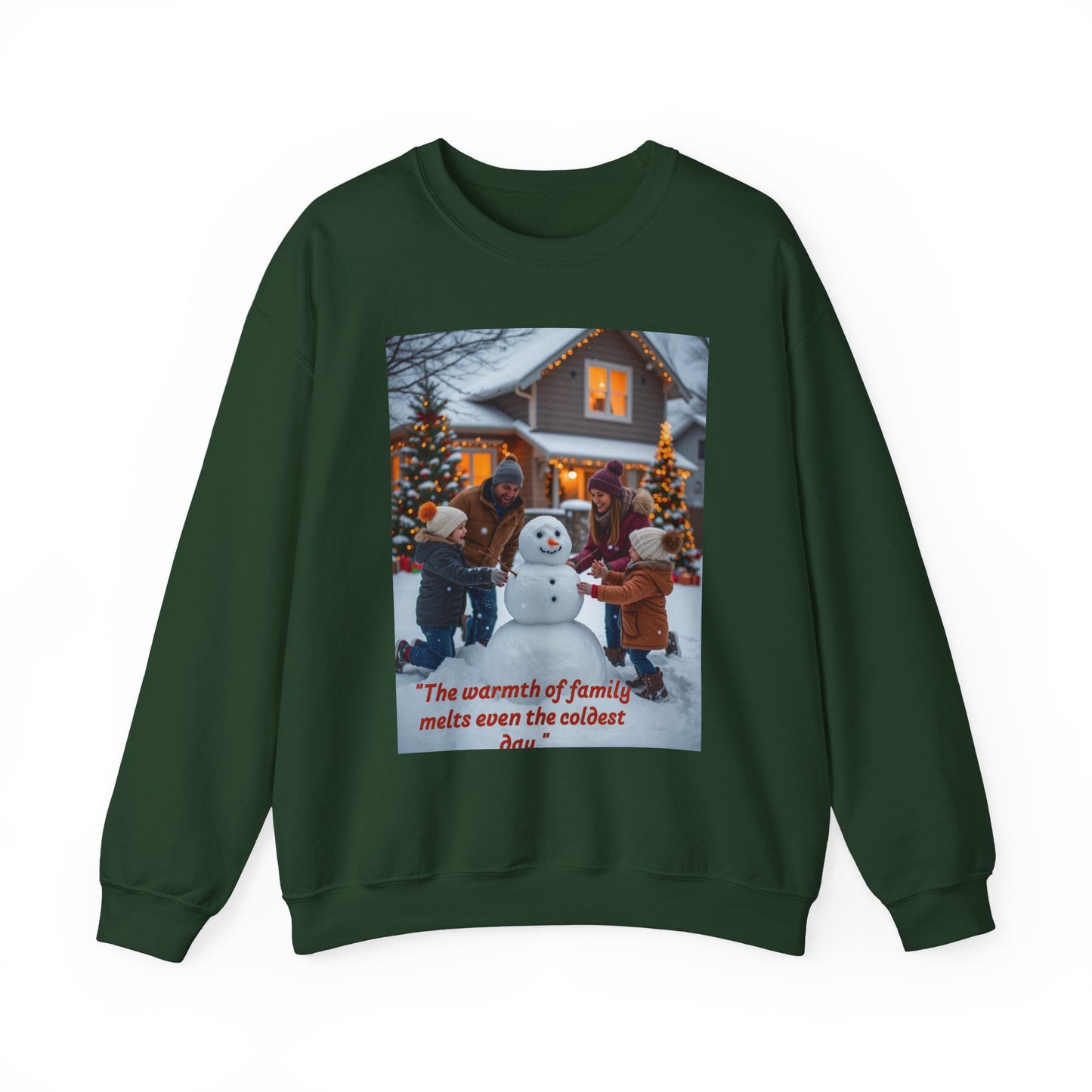 Cozy Holiday Sweatshirt with Family Quote, Winter Warmth Gift, Christmas Comfort Wear, Family Gathering Apparel, Cold Weather Essentials